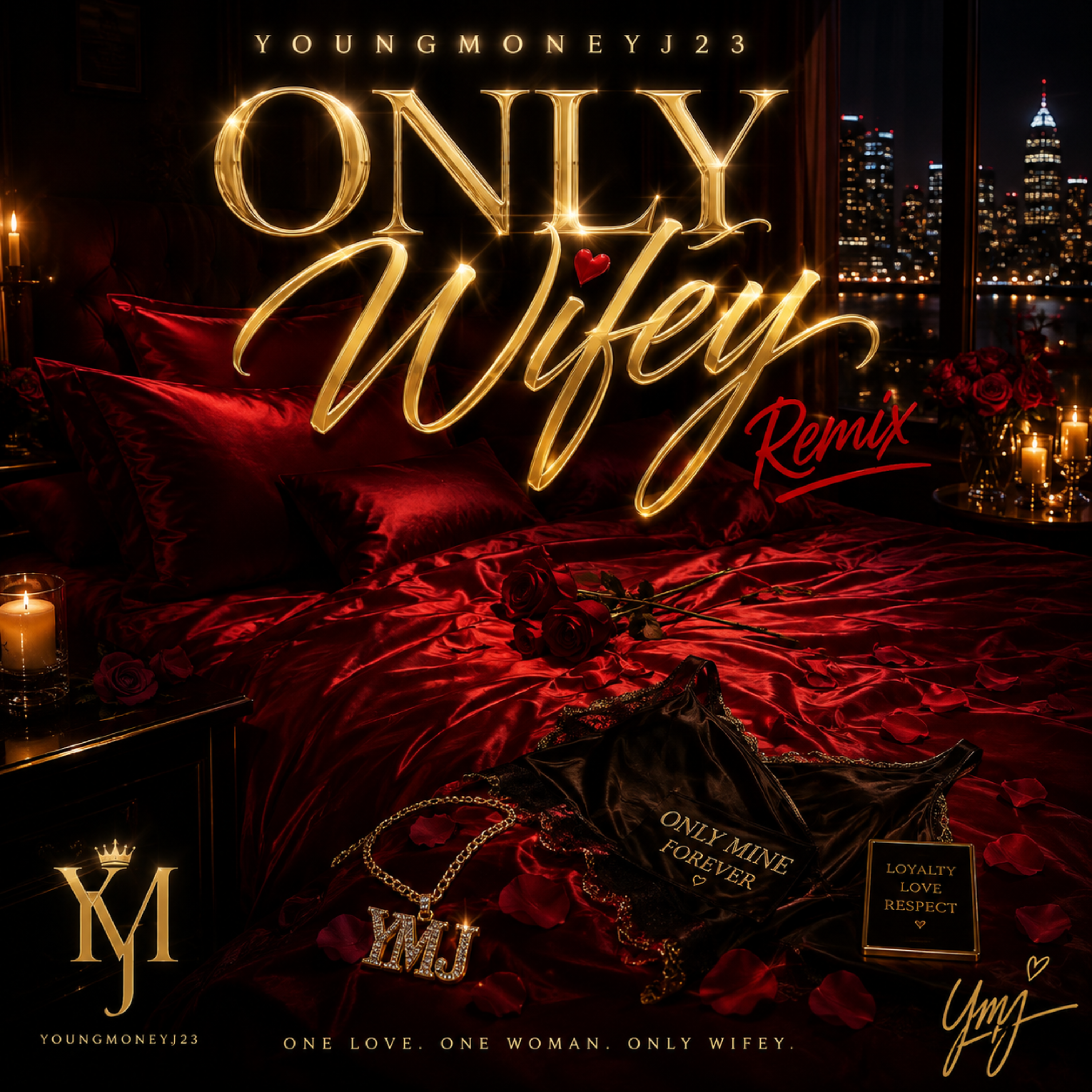 Only Wifey (Remix) by YoungMoneyJ23 cover art