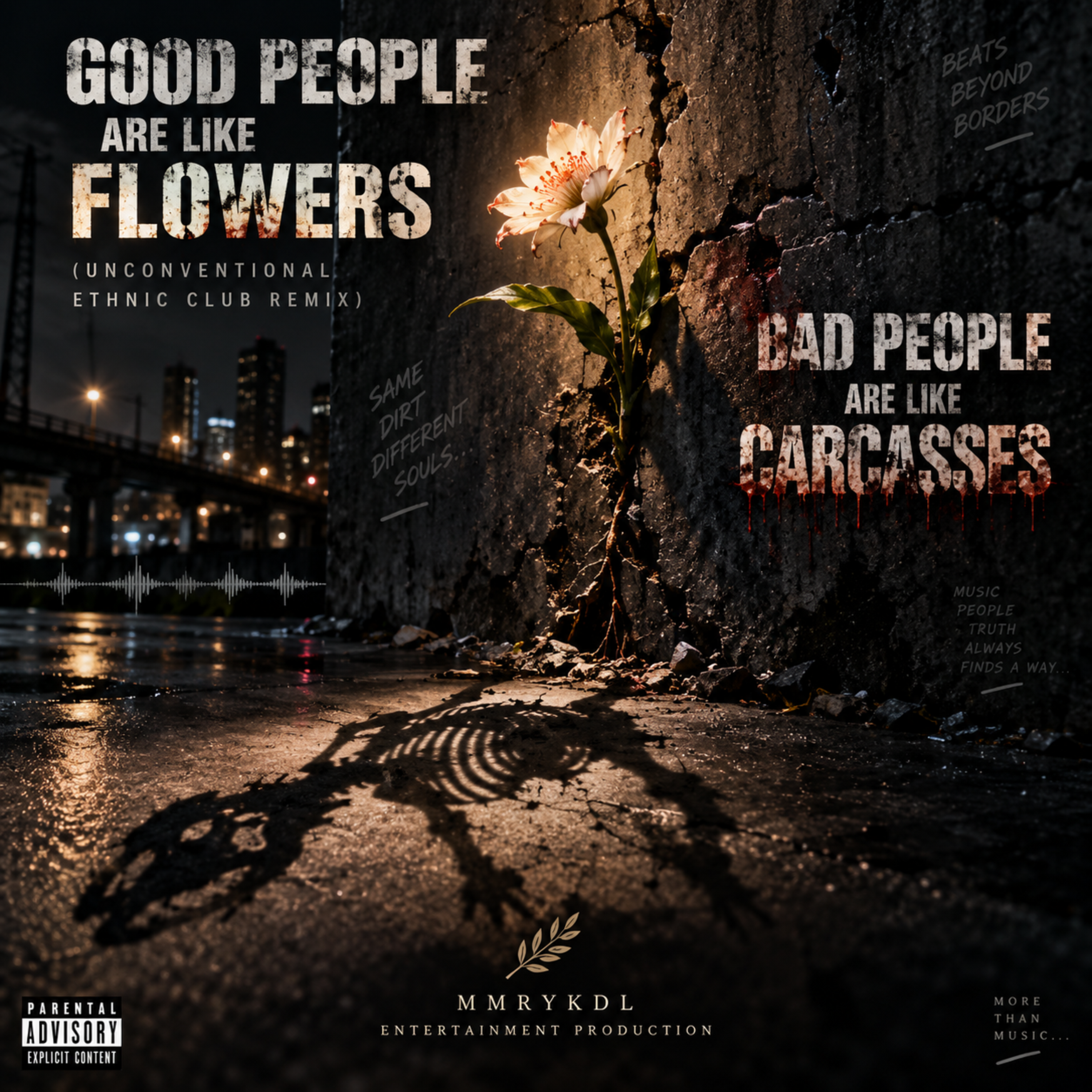 GOOD PEOPLE ARE LIKE FLOWERS (Unconventional Ethnic Club Remix) by MMRYKDL cover art