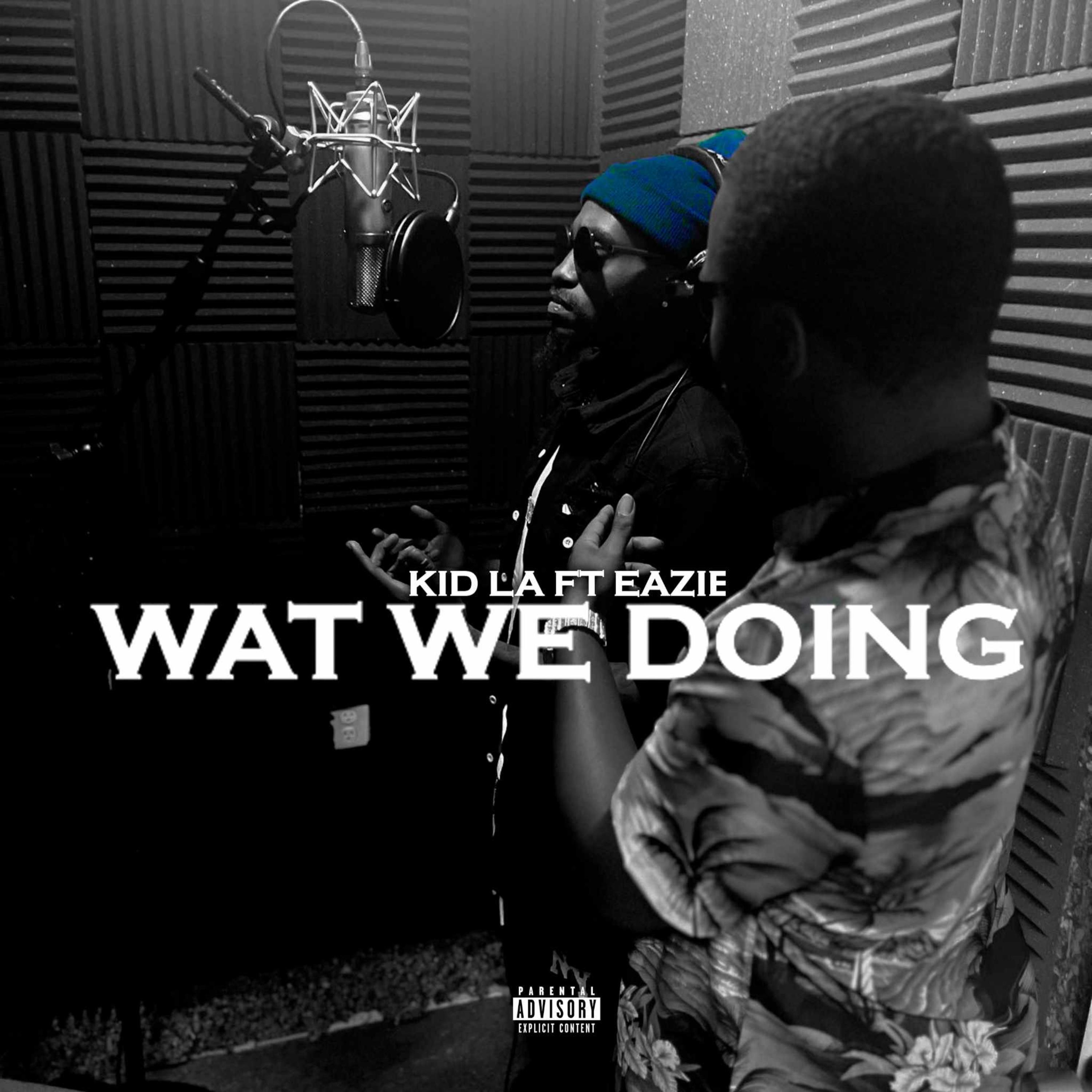 Wat We Doing artwork