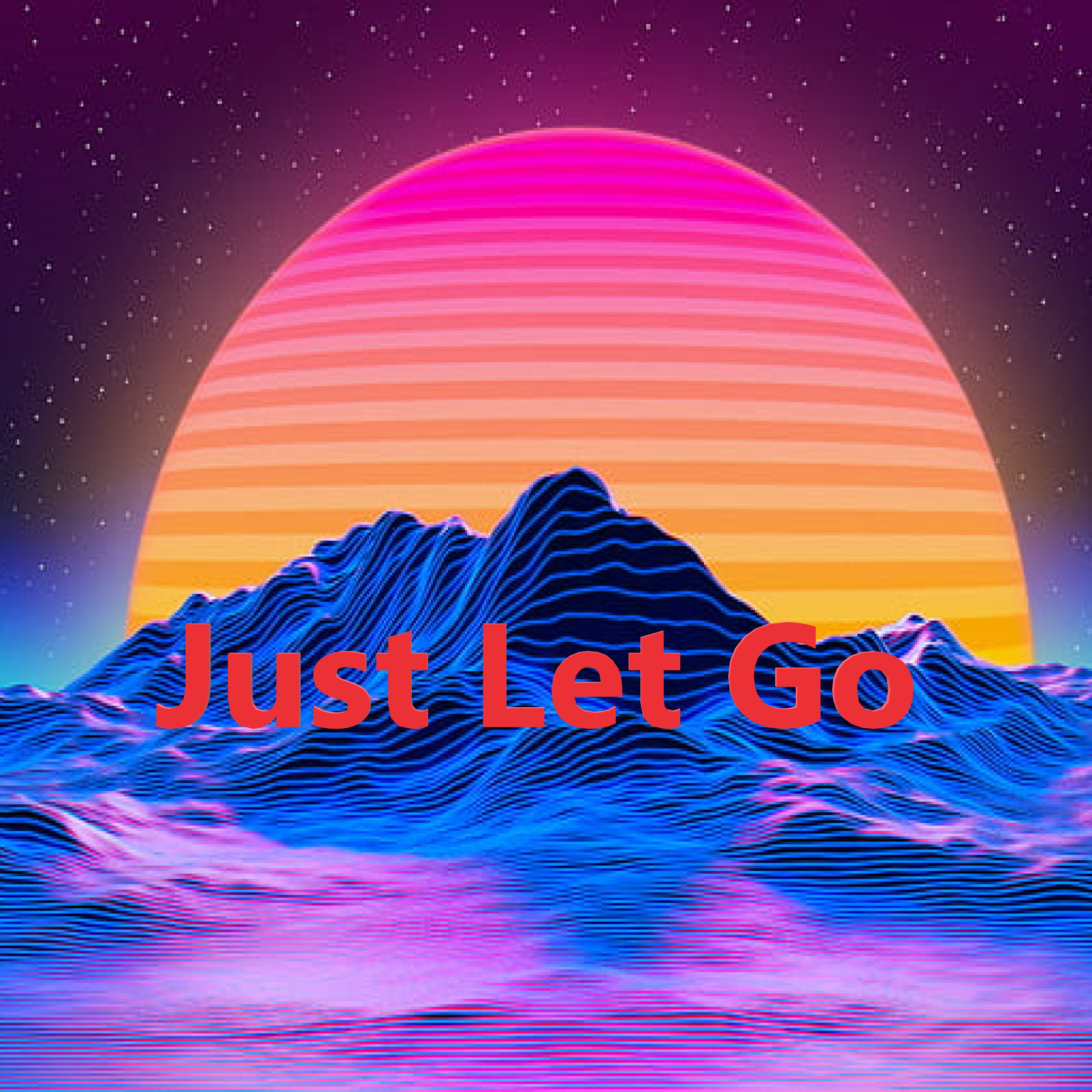 Just Let Go artwork
