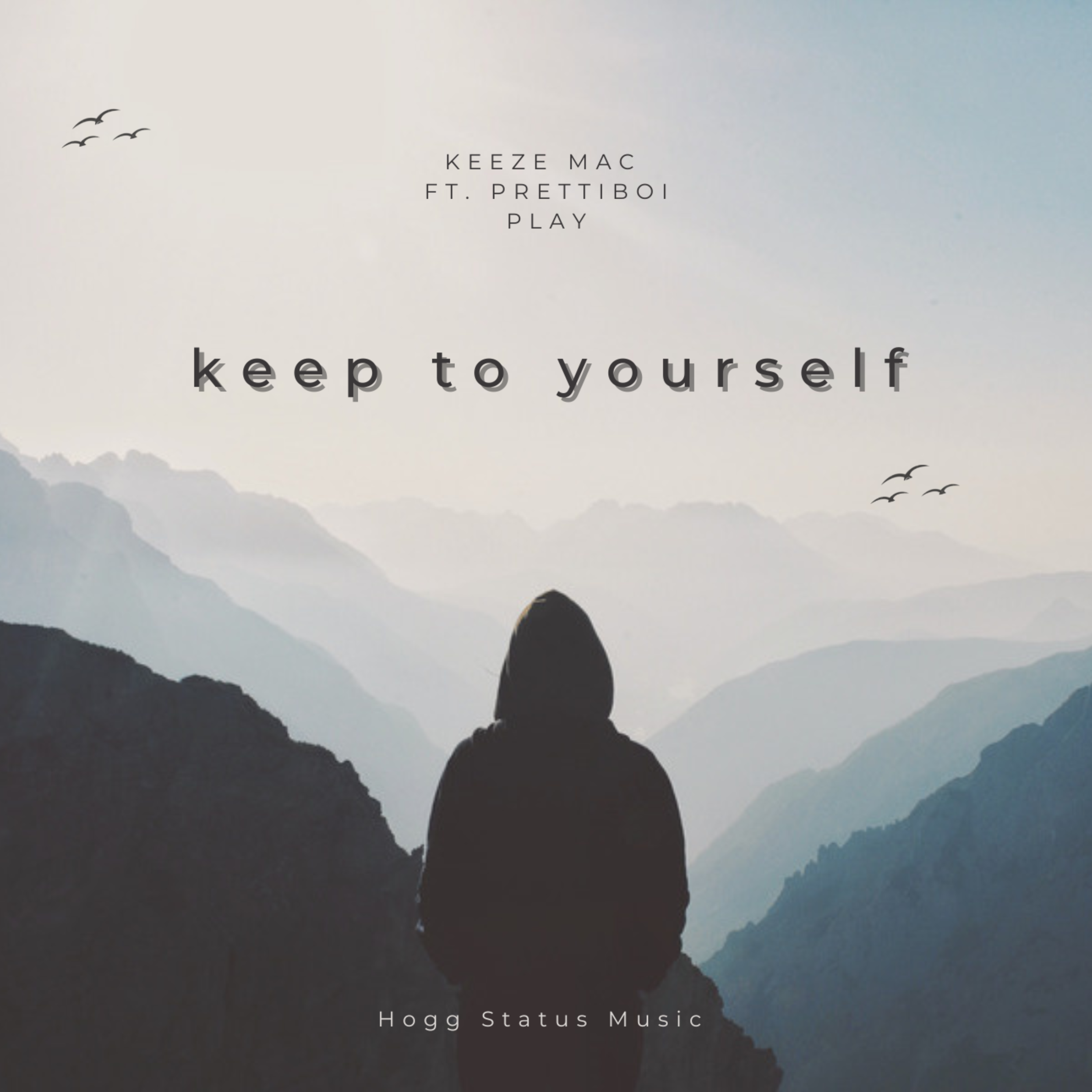Keep To Yourself artwork