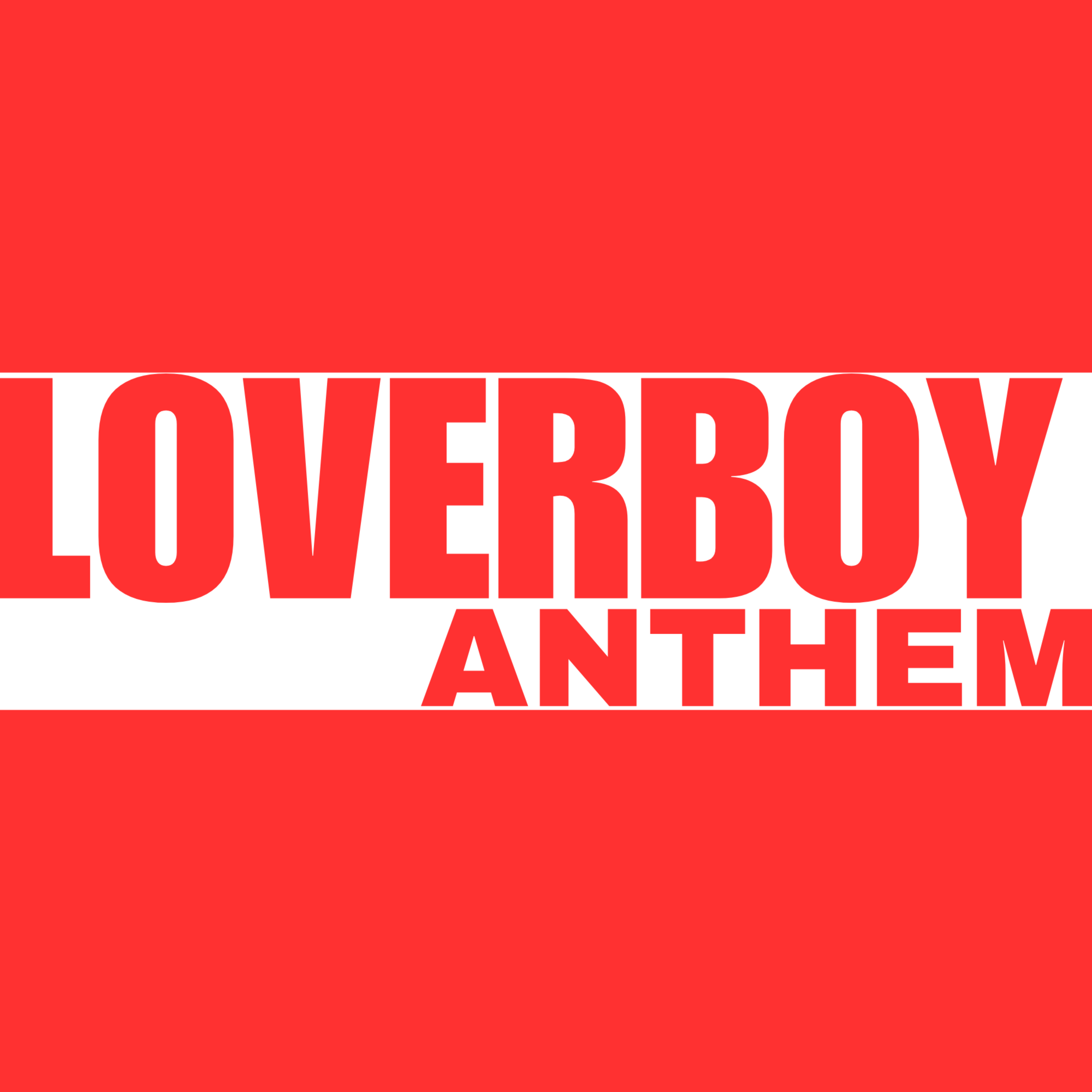 Loverboy Anthem artwork