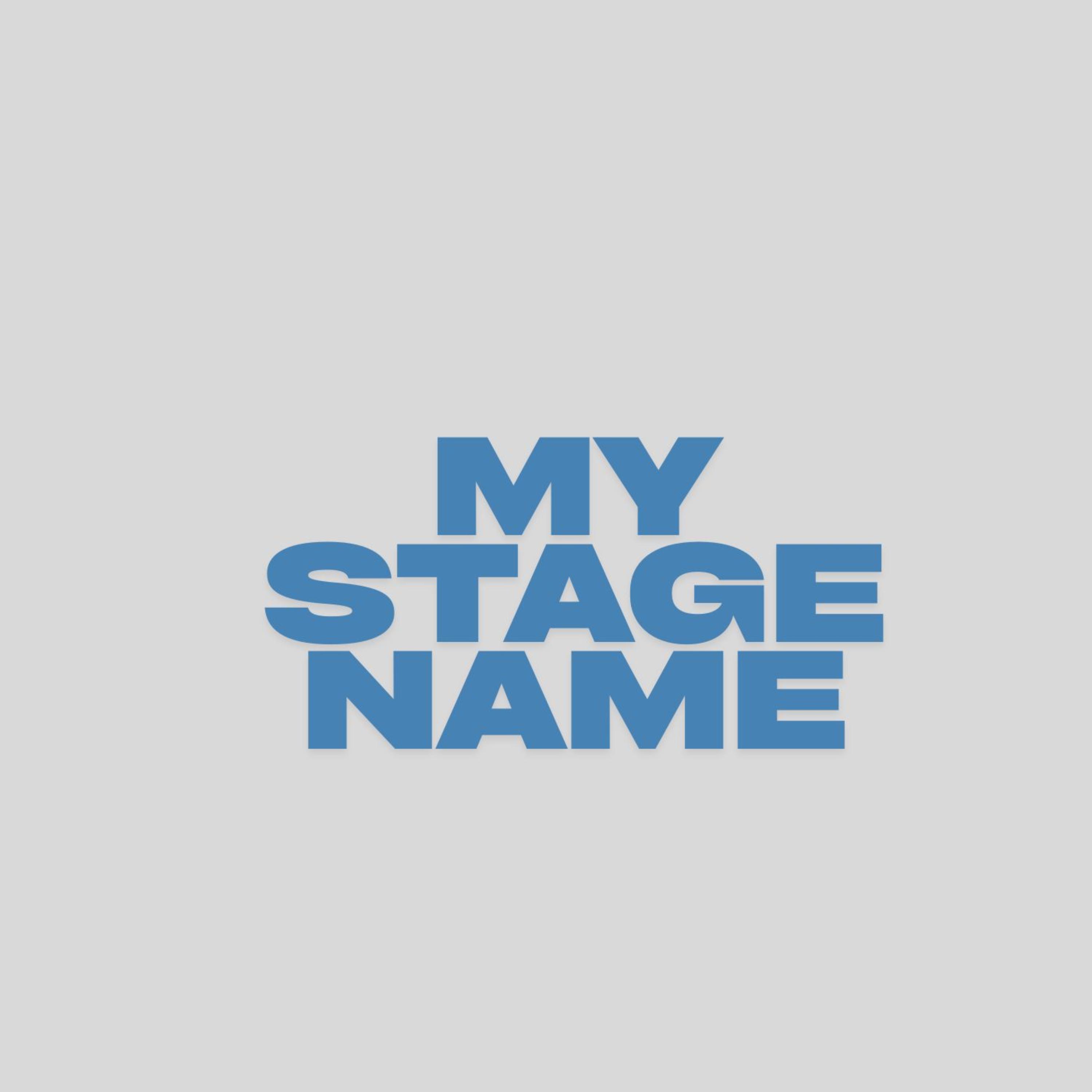 My Stage Name artwork