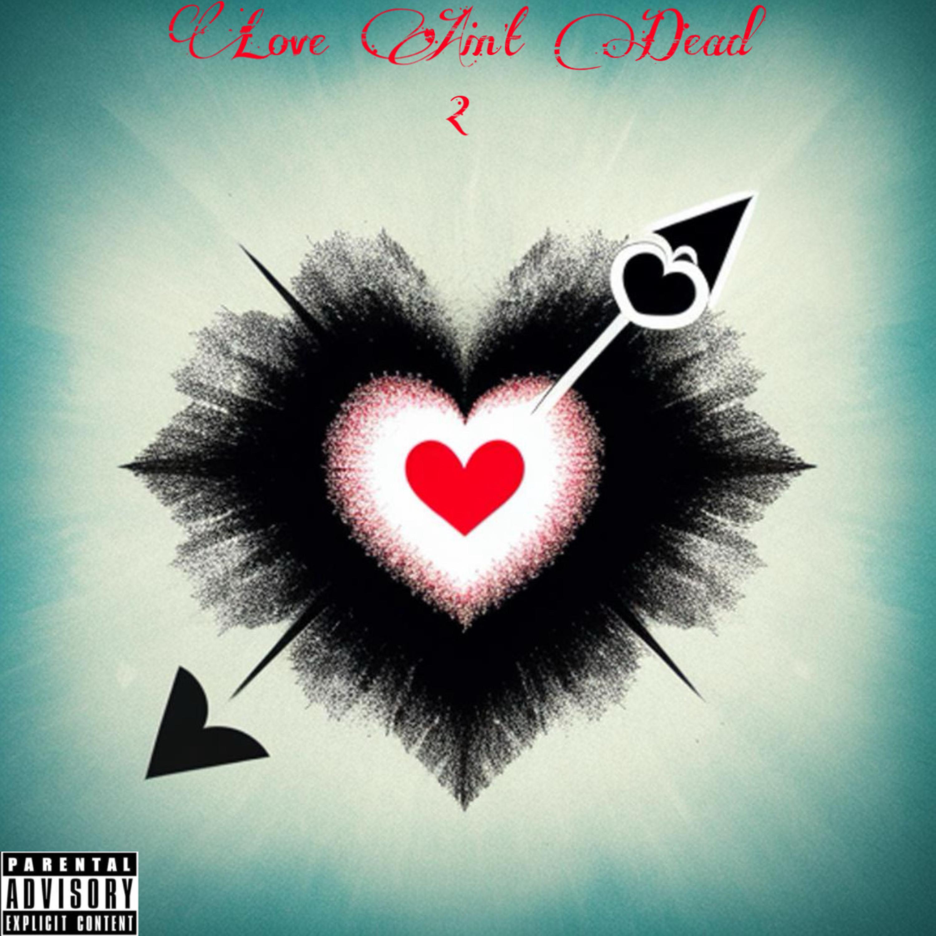 Love Ain’t Dead 2 artwork