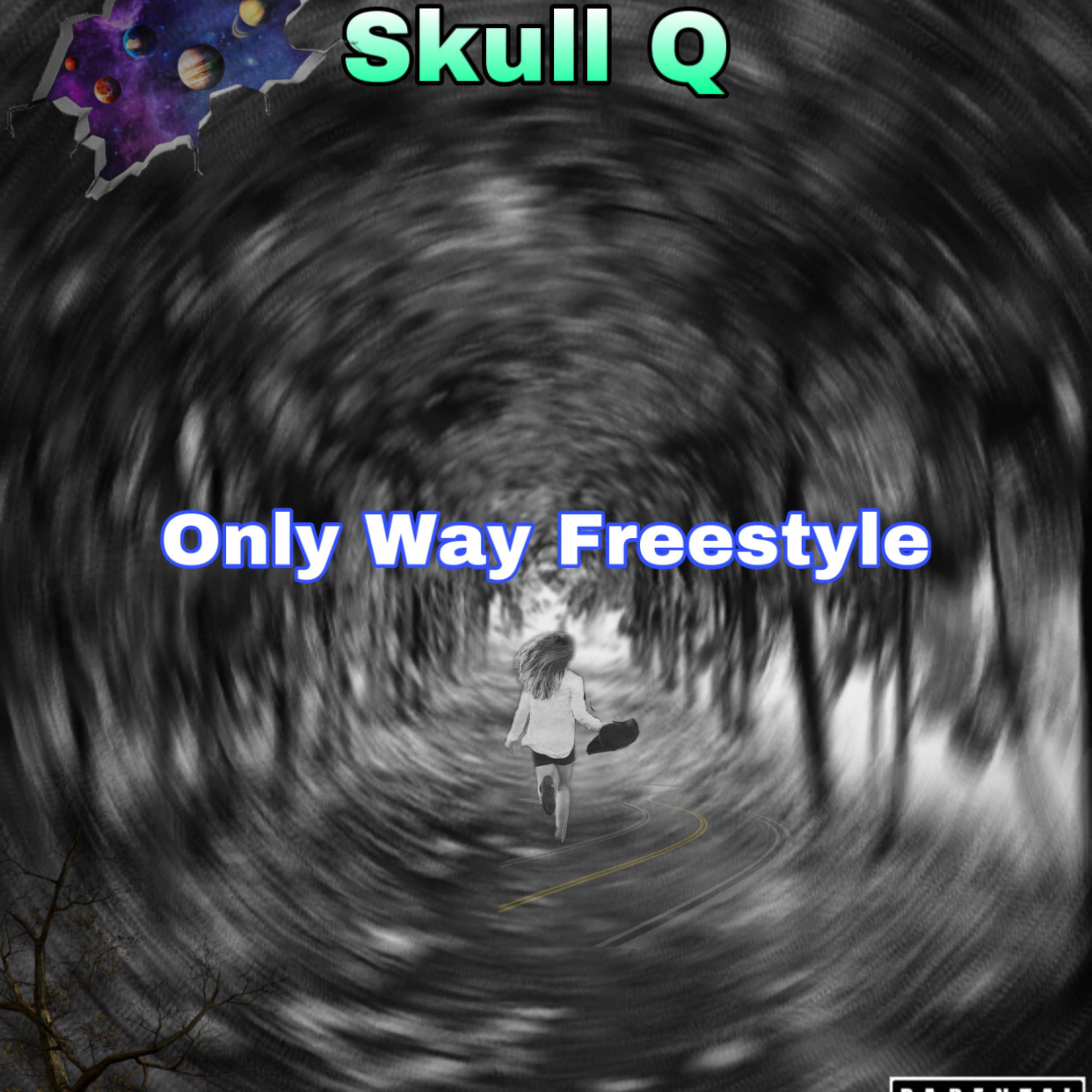 Only Way Freestyle artwork