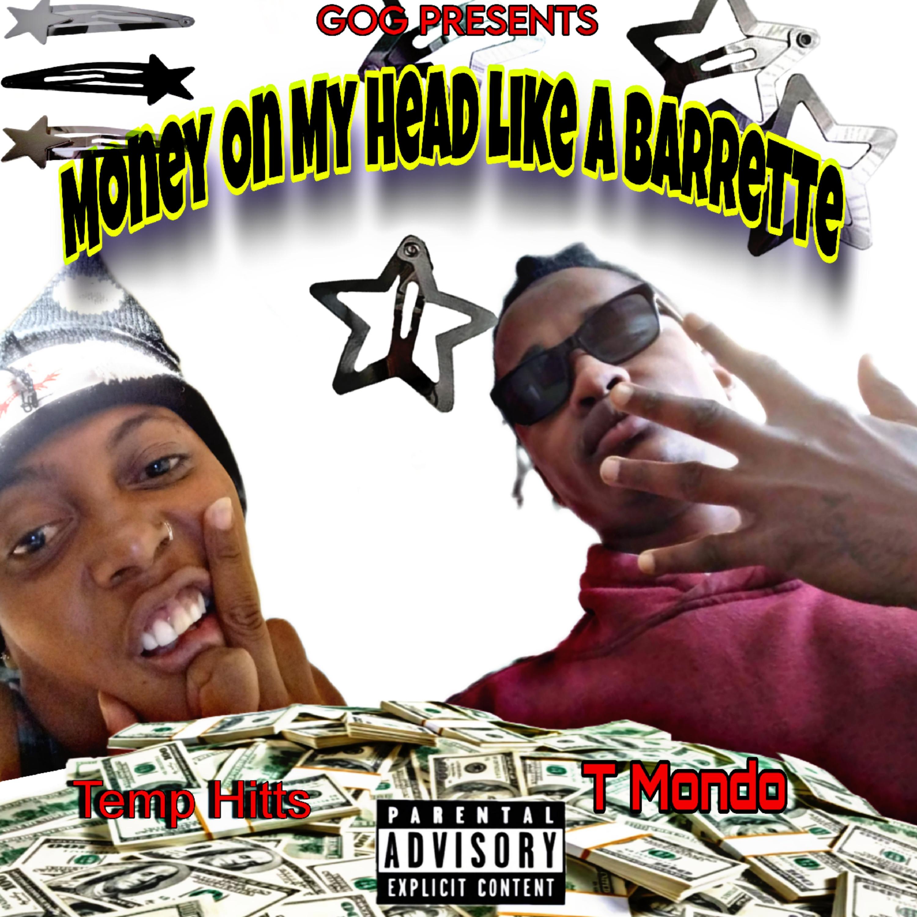 Money On My Head Like A Barrette artwork