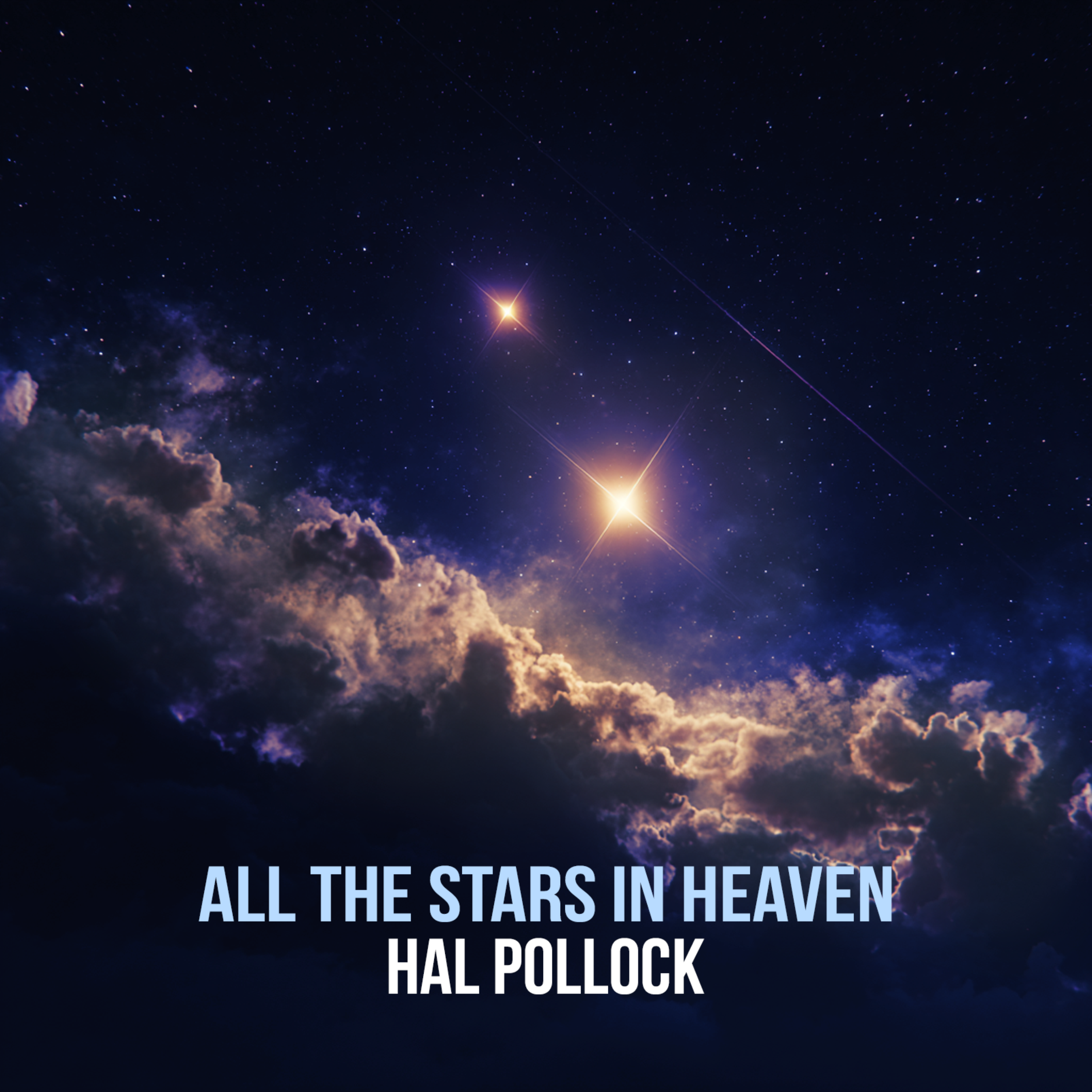 All The Stars In Heaven by Hal Pollock cover art