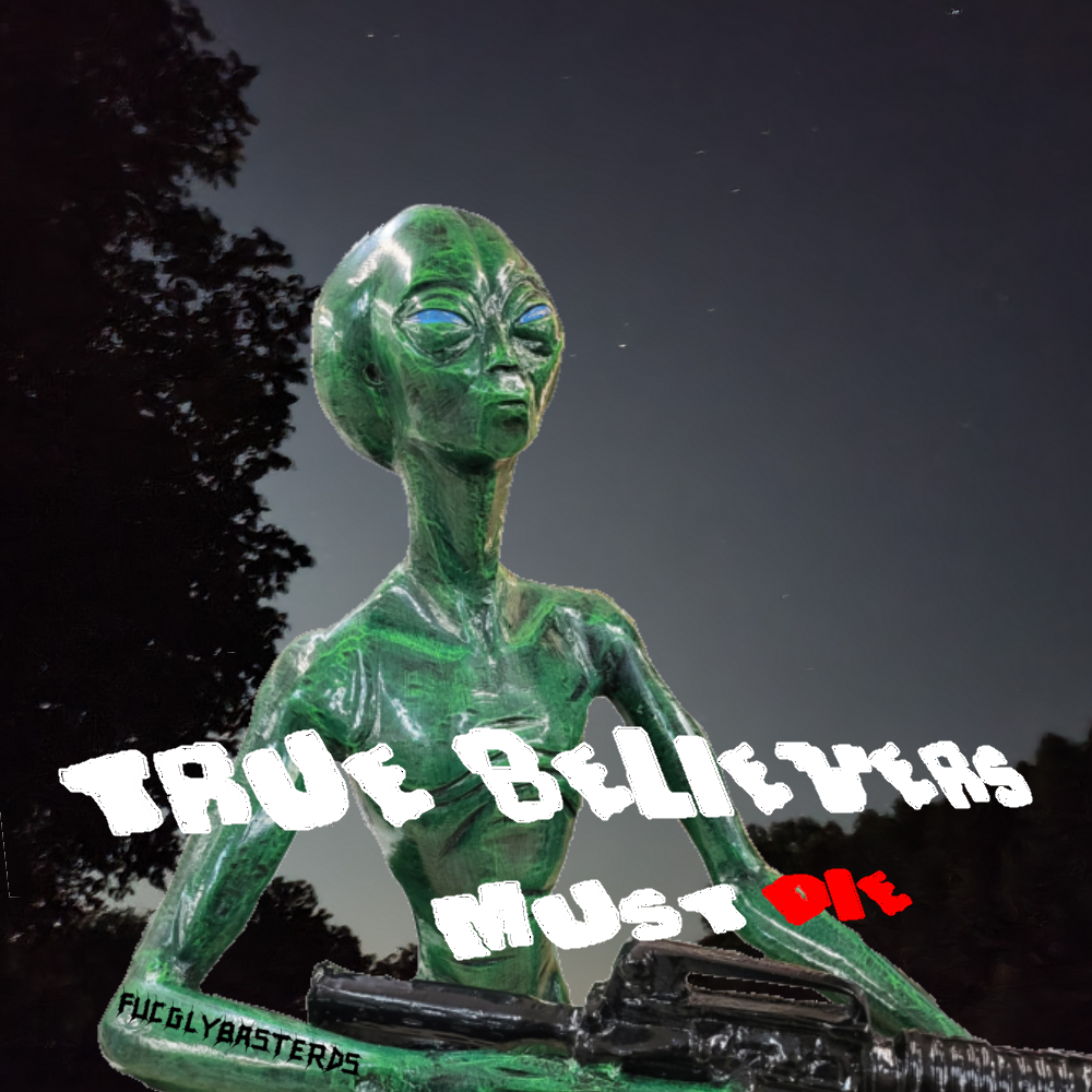 True Belivers MUST DIE artwork