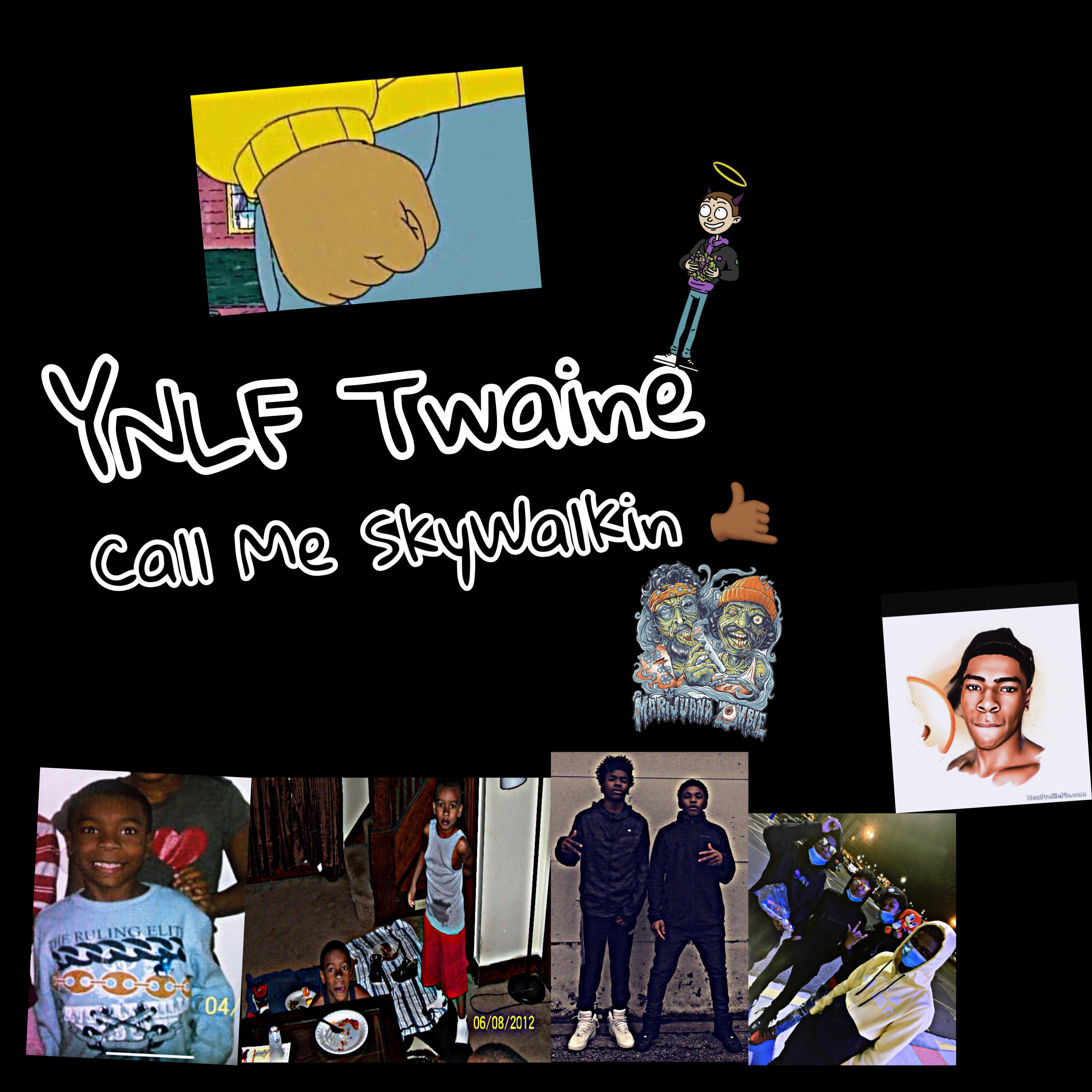 Call Me SkyWalkin by YNLF Twaine cover art