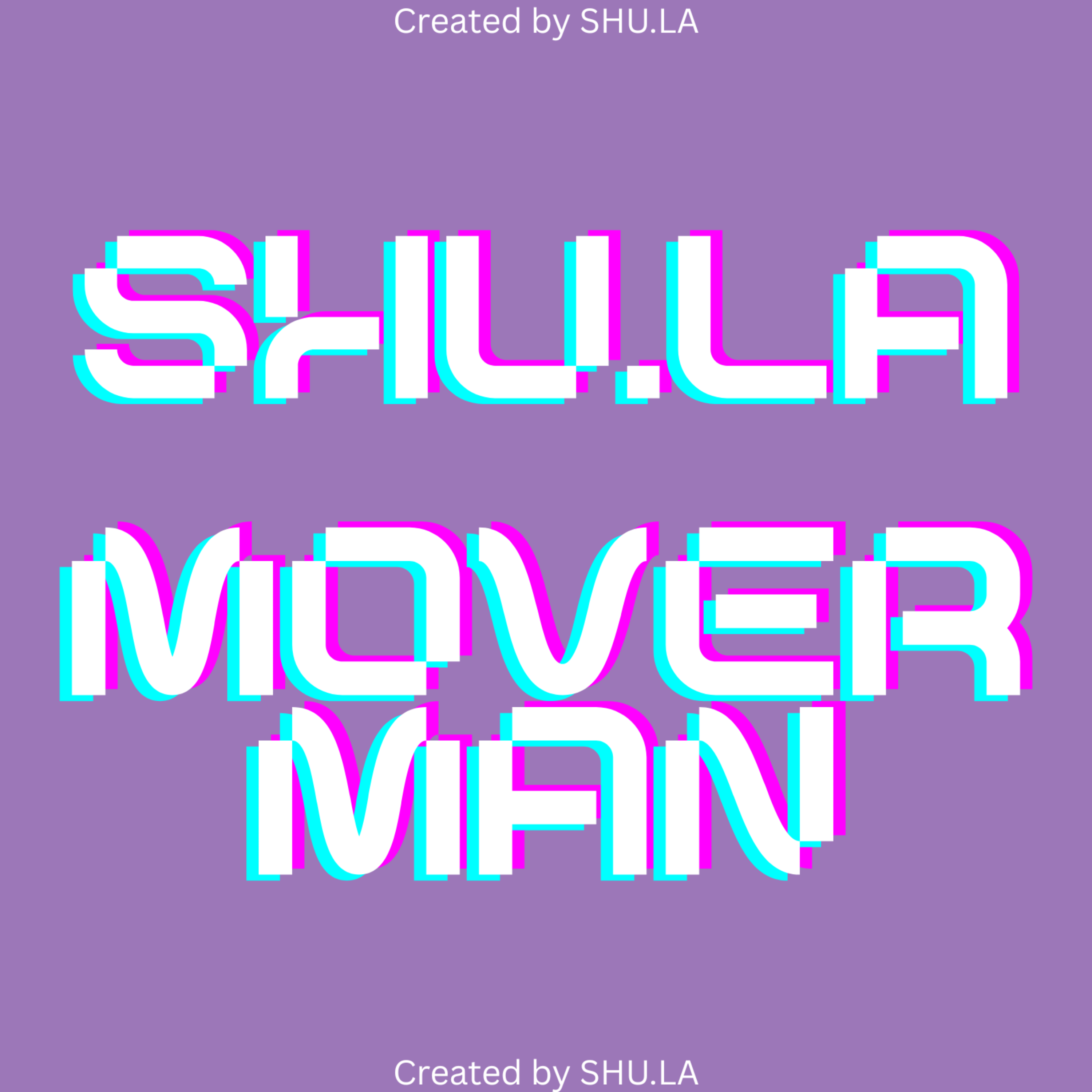 MOVER MAN by SHU.LA cover art