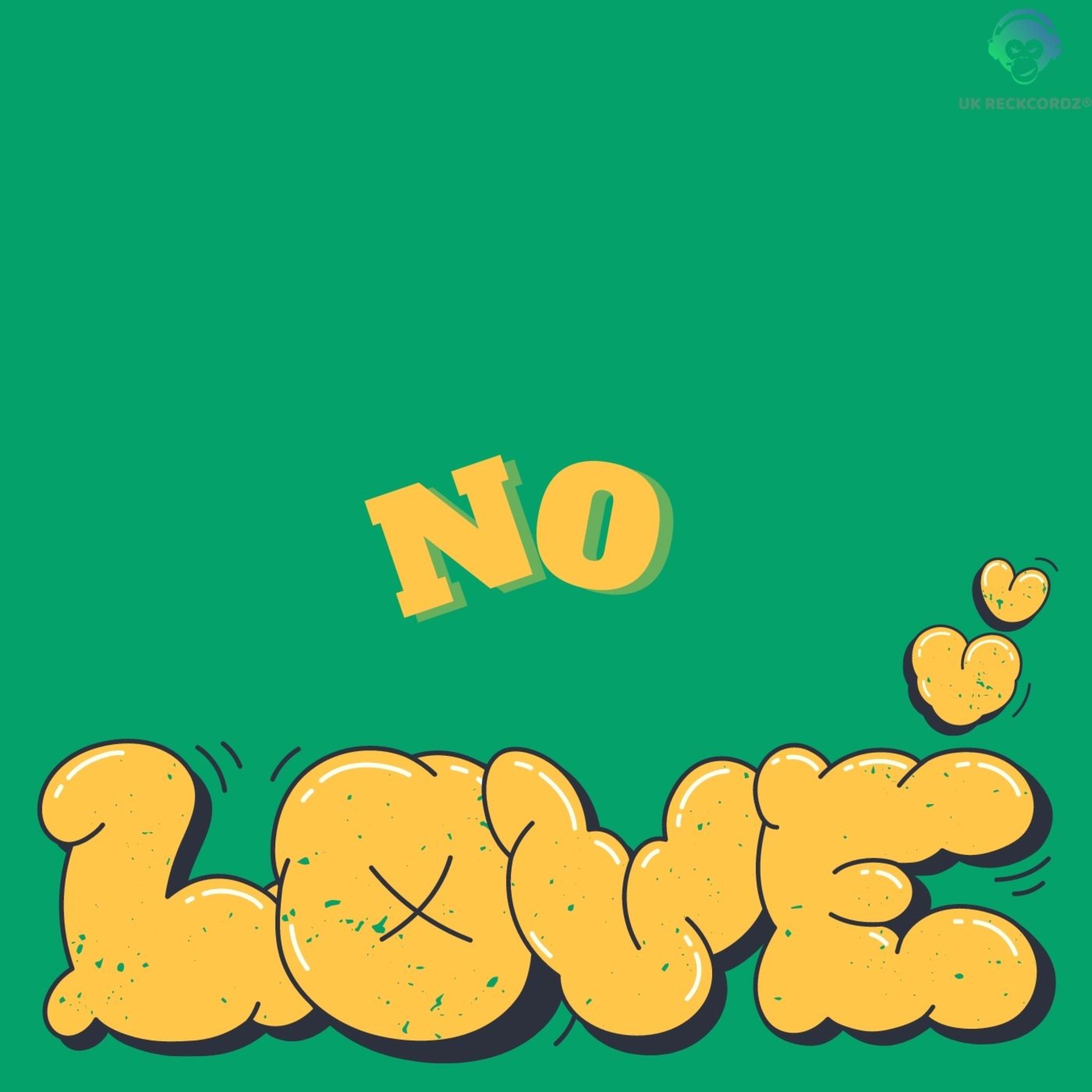 No Love artwork