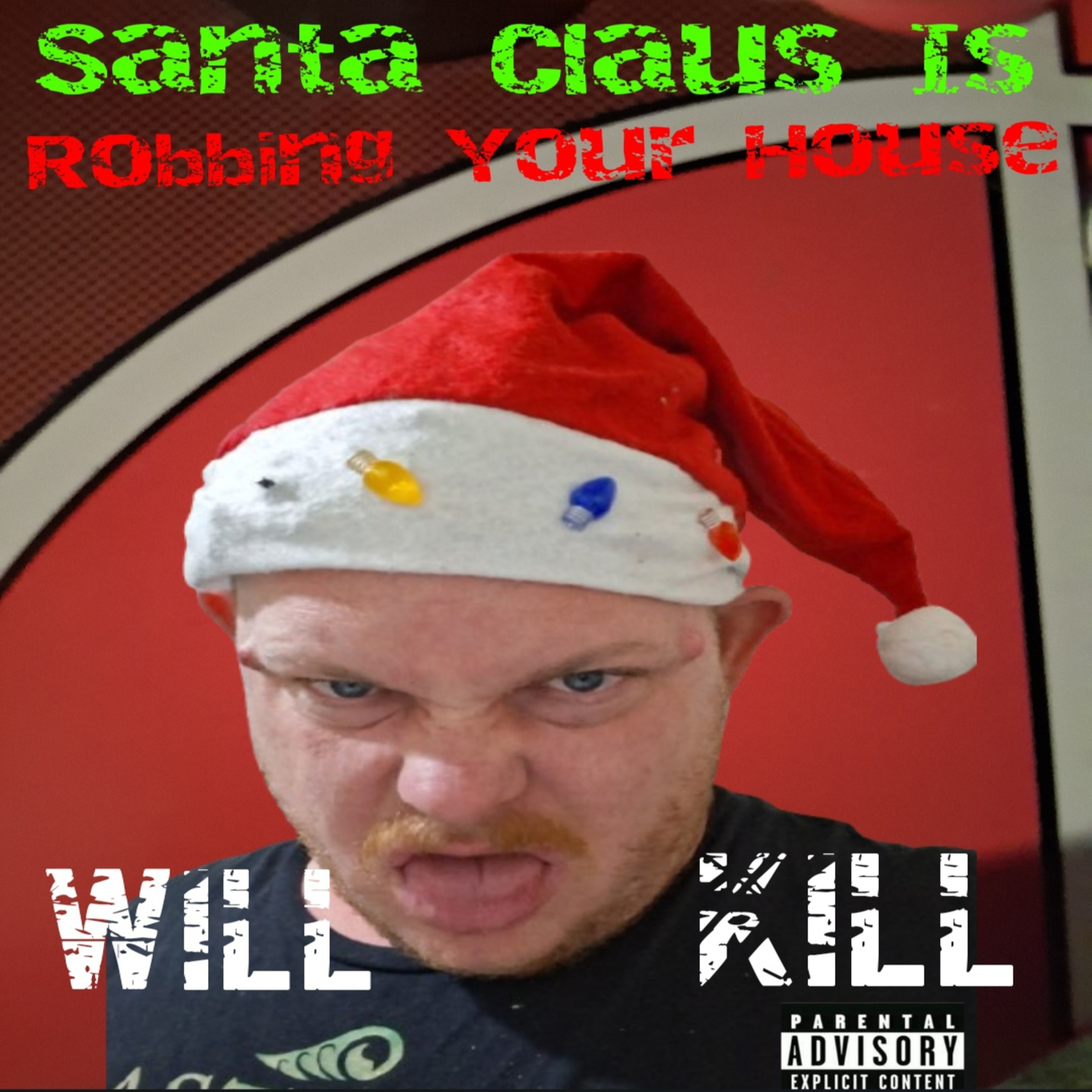 Santa Claus Is Robbing Your House artwork