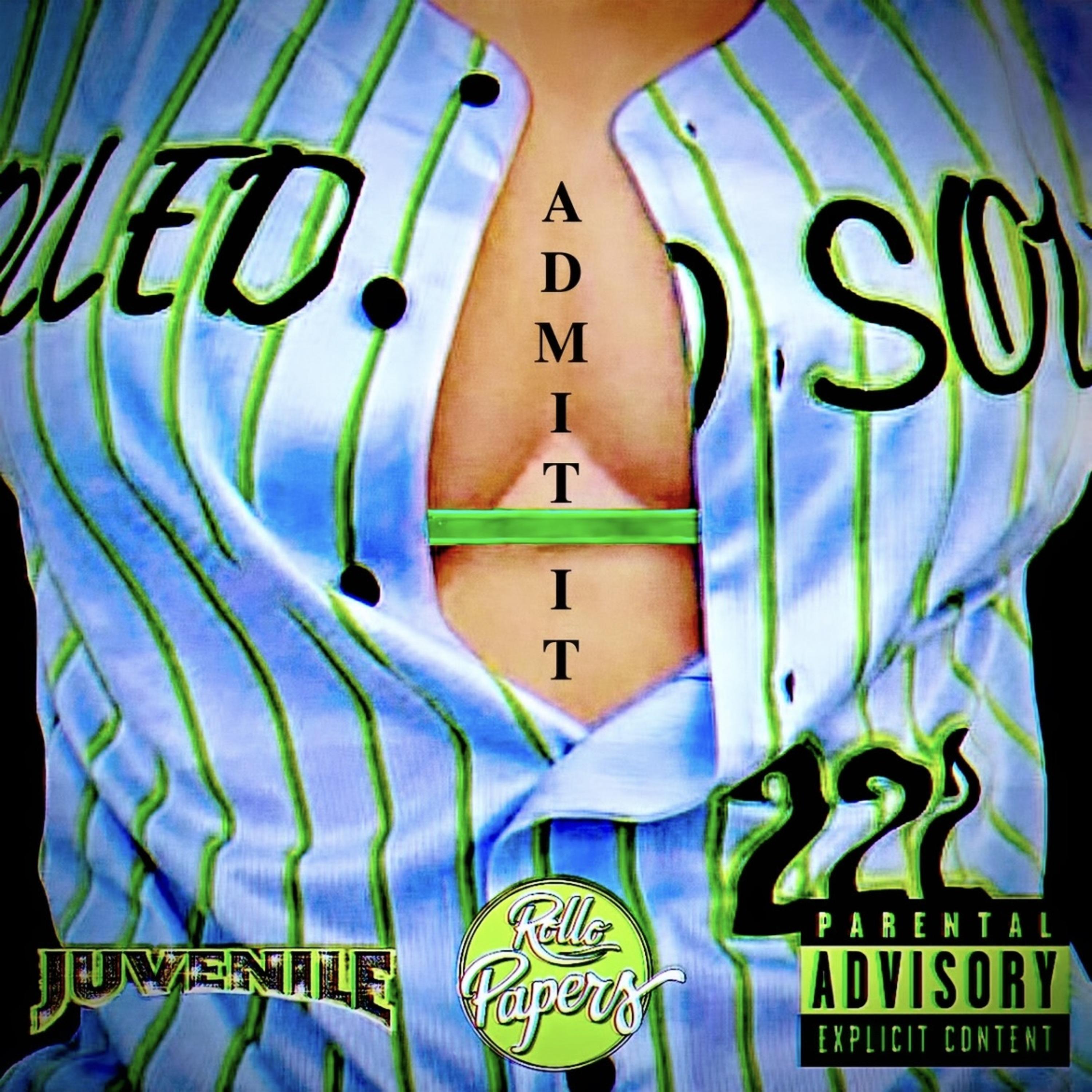 Admit It (feat. JUVENILE) artwork