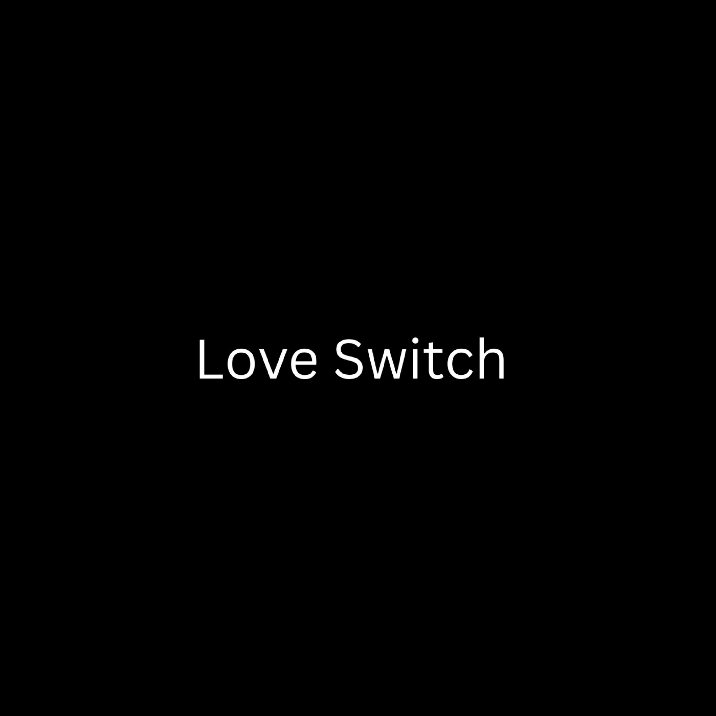 Love Switch artwork