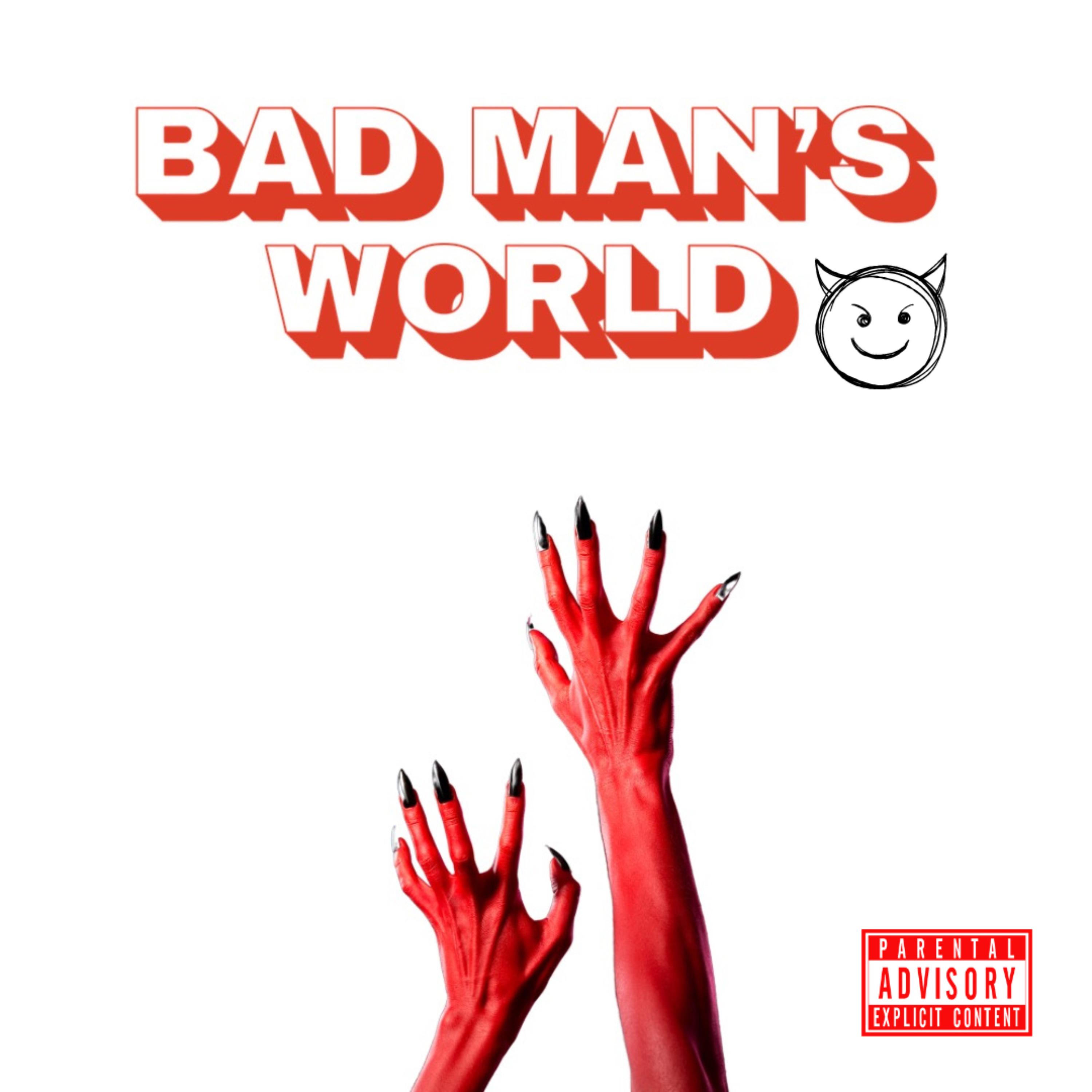 Bad Man’s World artwork