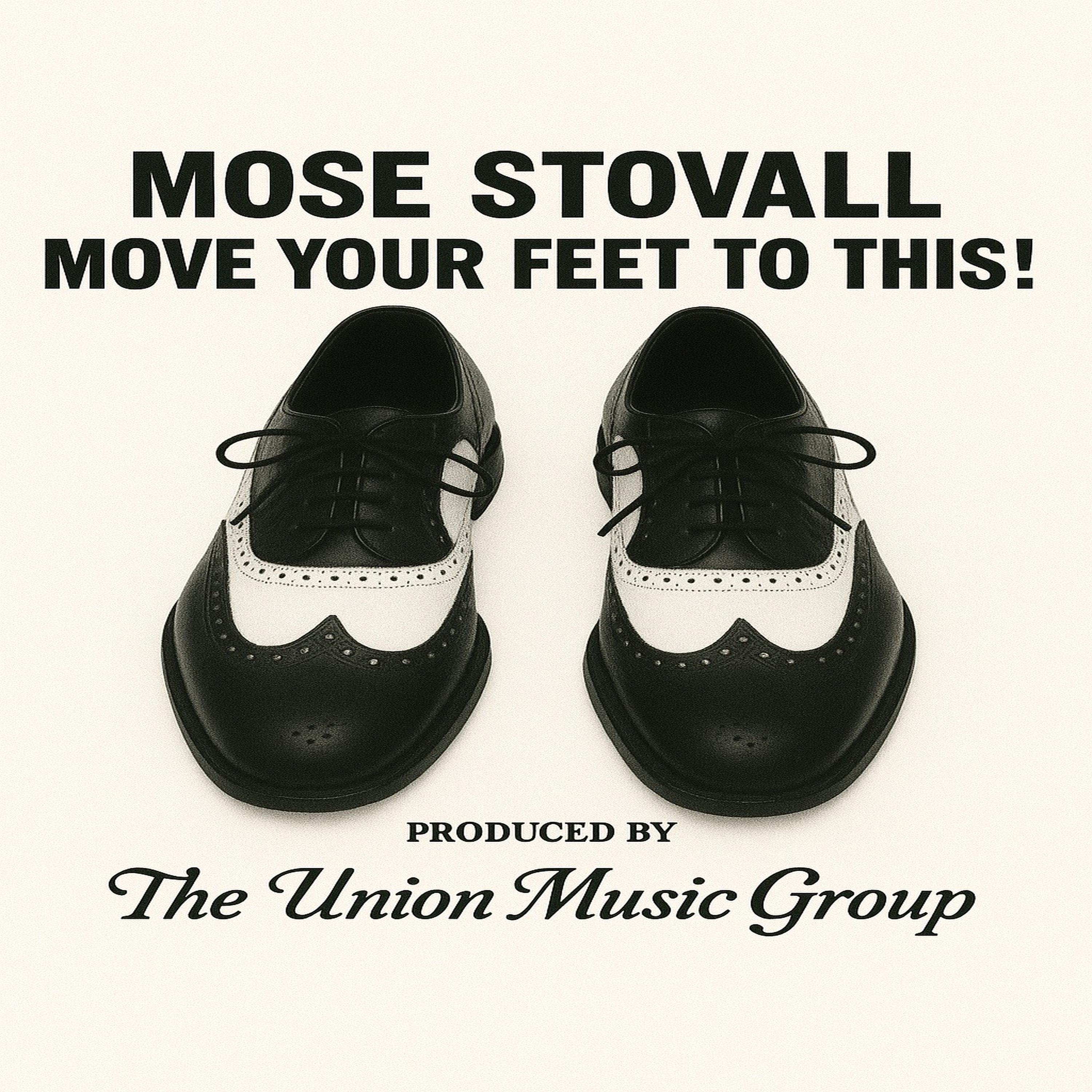 Move Your Feet to This by Mose Stovall cover art