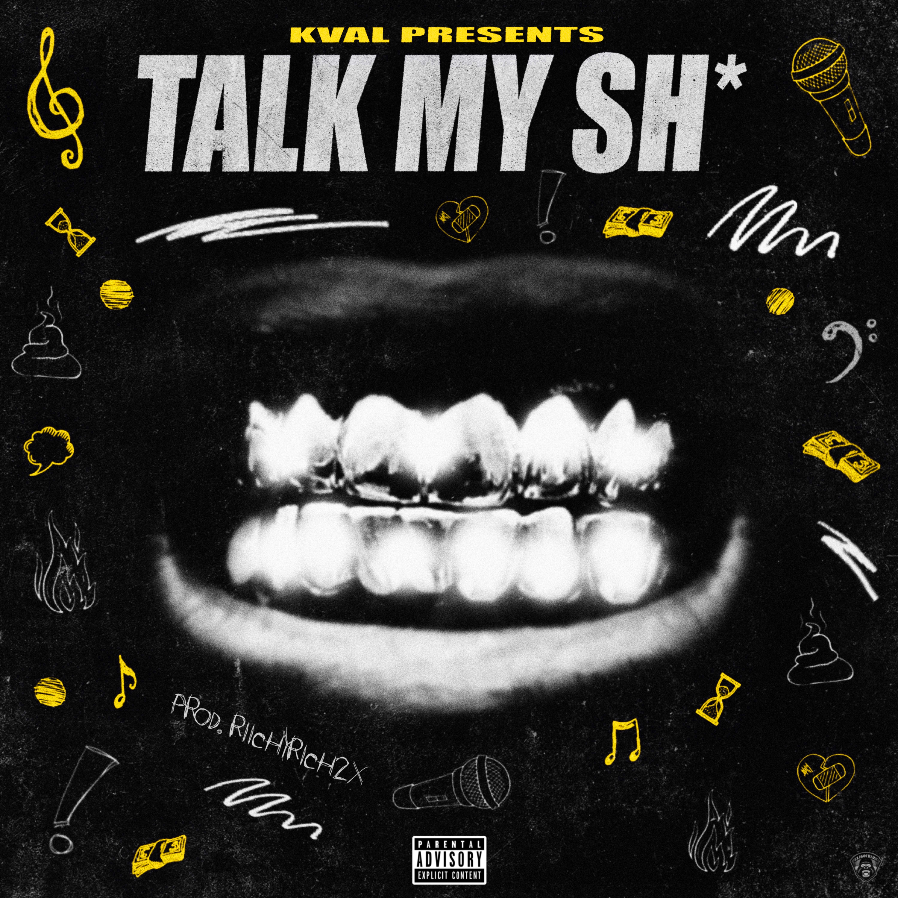 Talk My Shit artwork