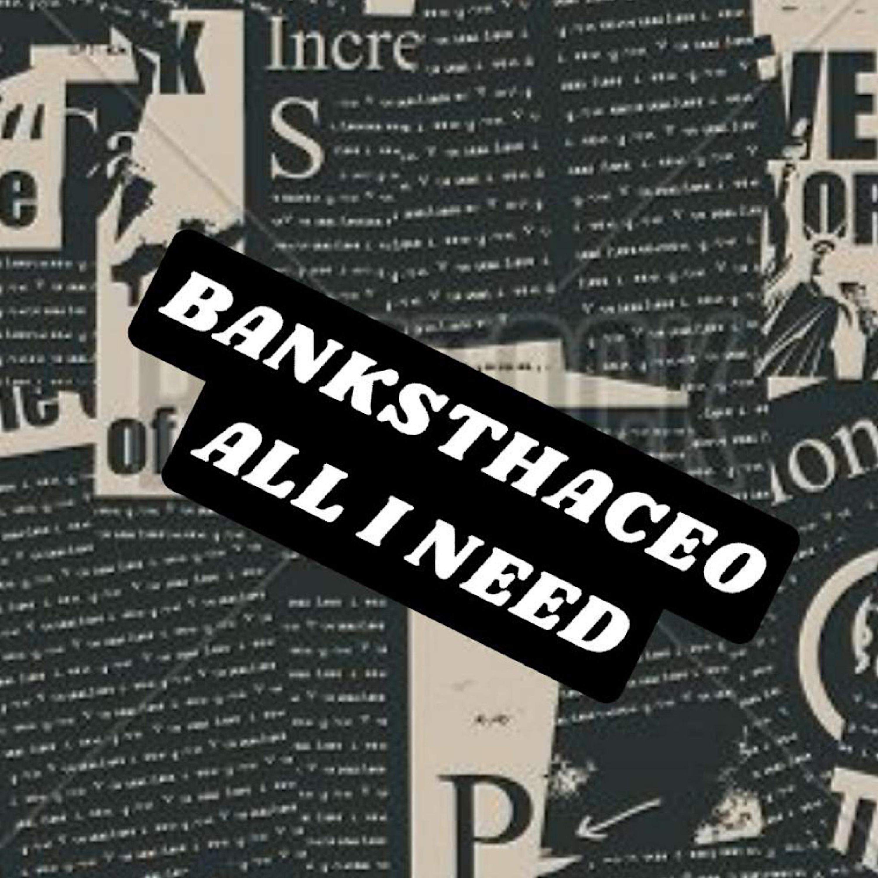 ALL I NEED by Banksthaceo cover art