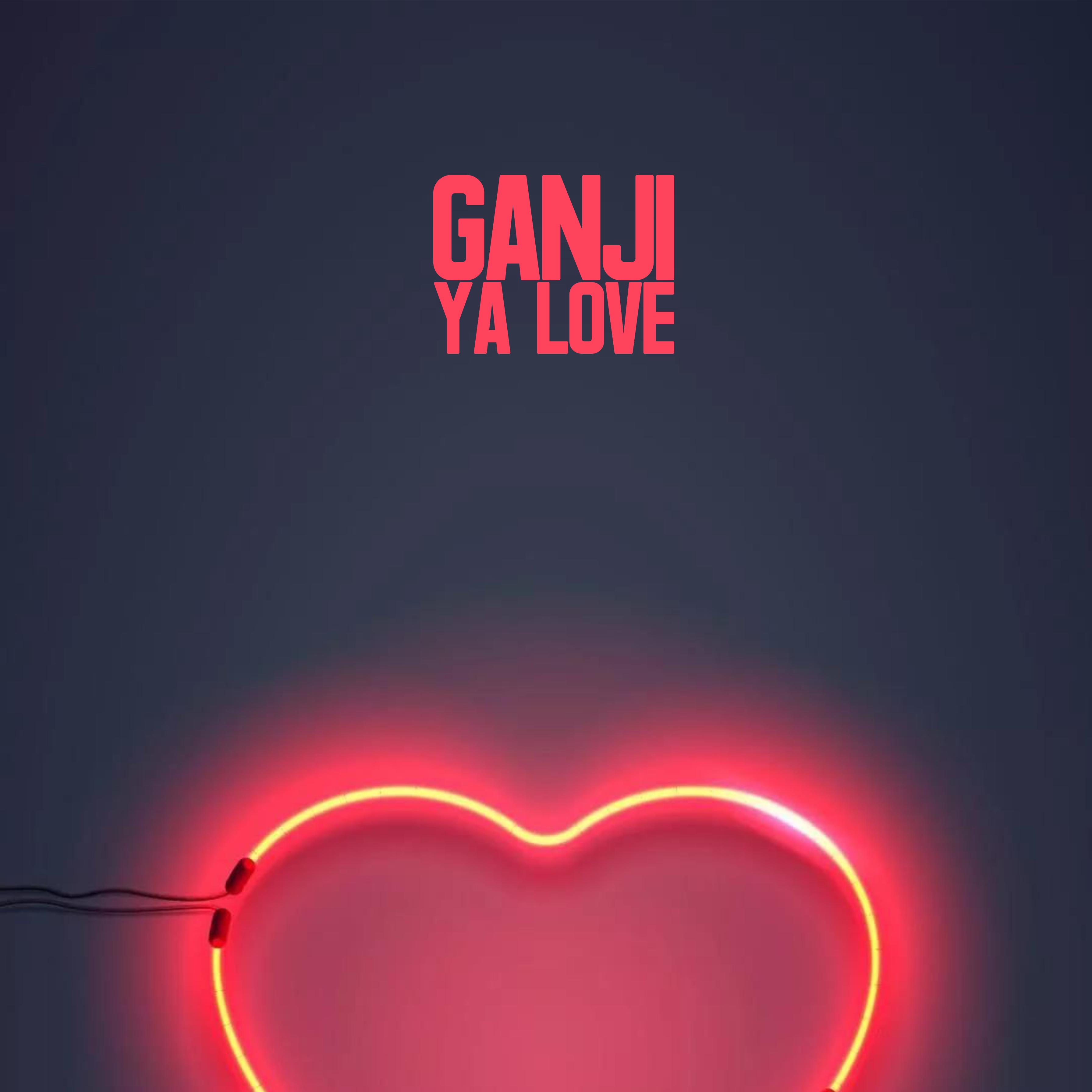 Ganji Ya Love artwork