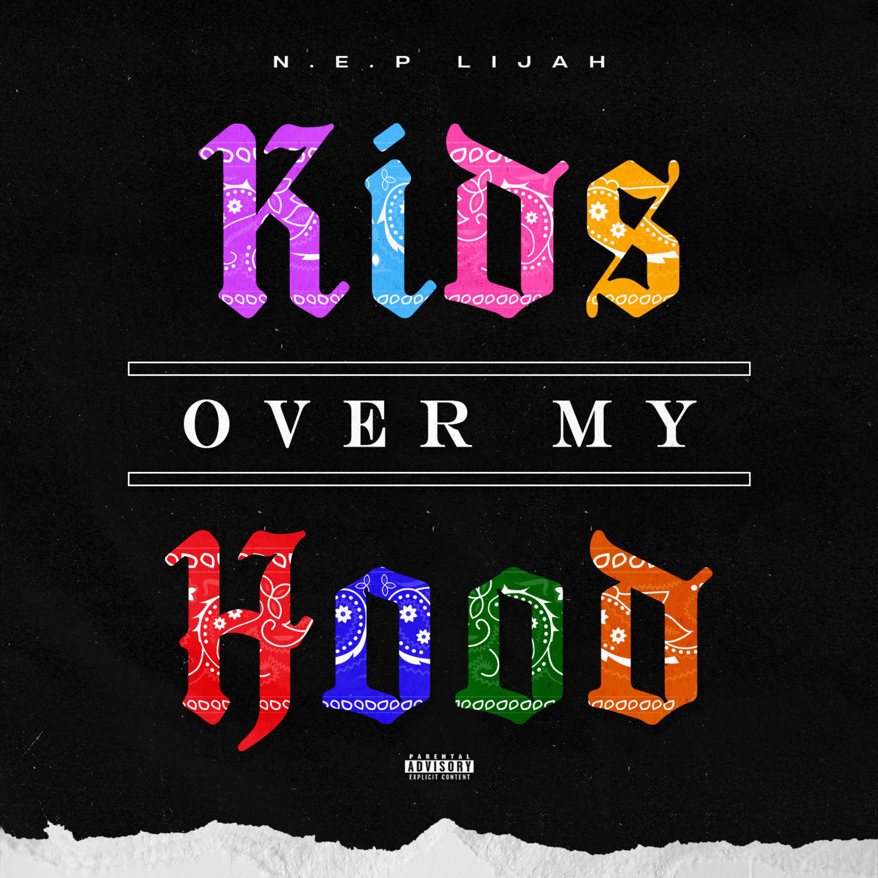 Kids Over My Hood artwork