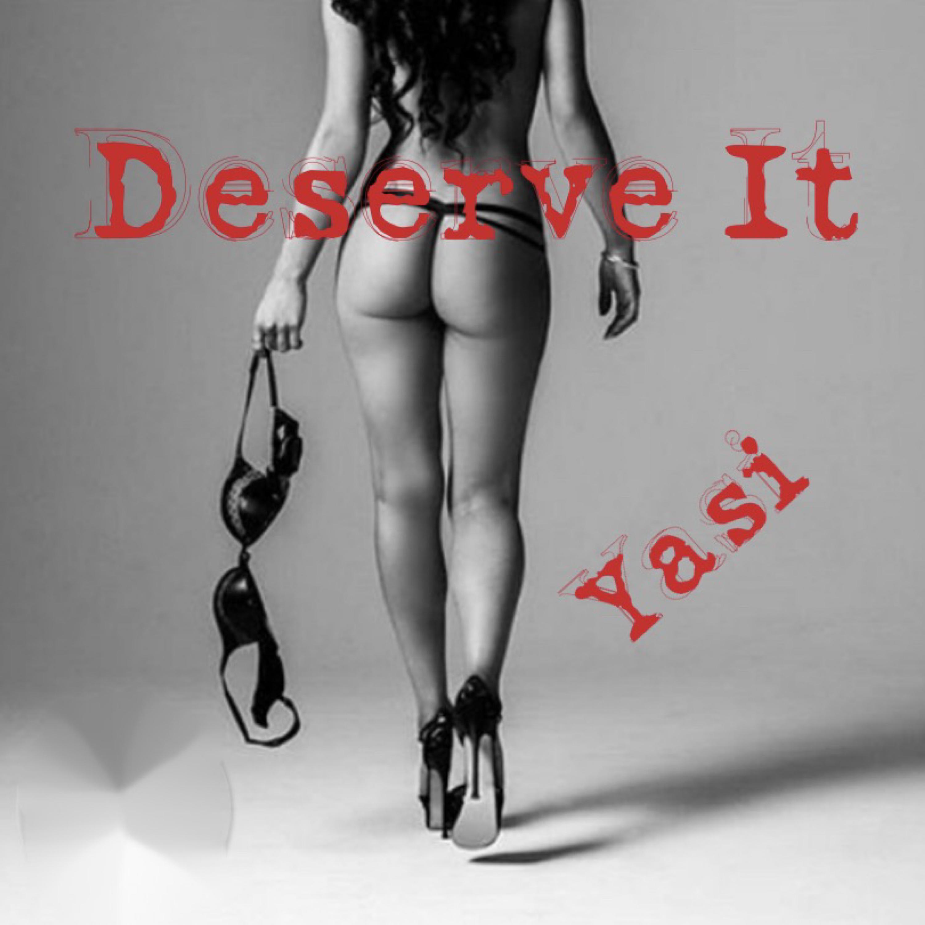Deserve It artwork
