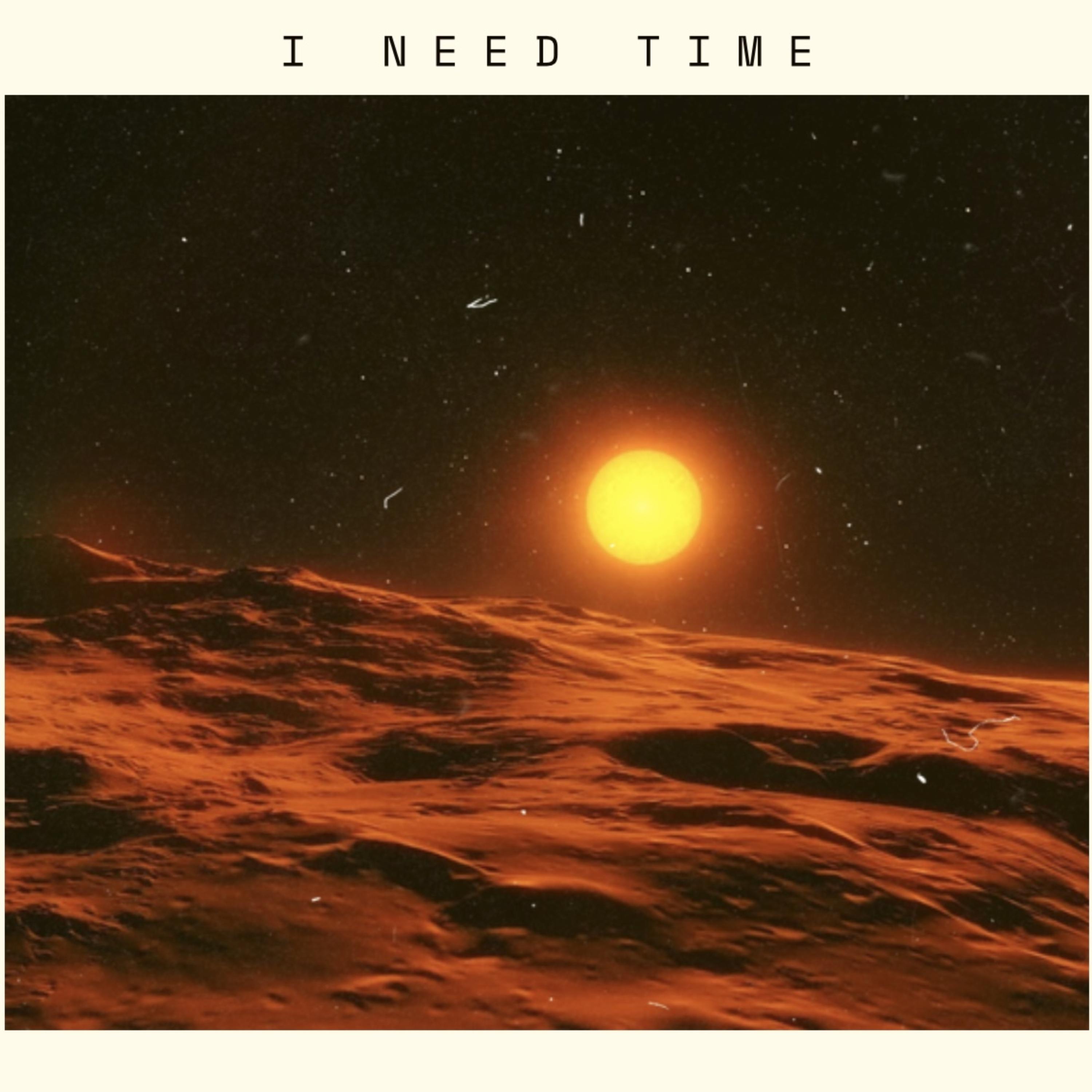 I Need Time artwork