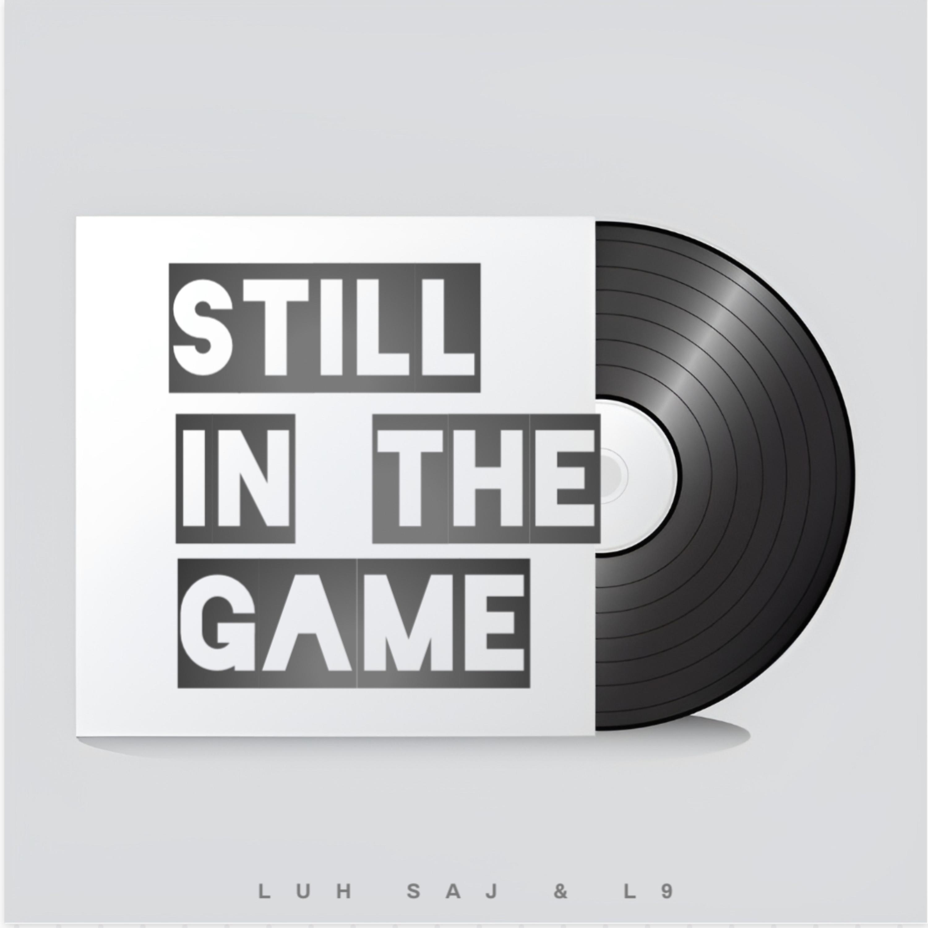 Still In The Game artwork