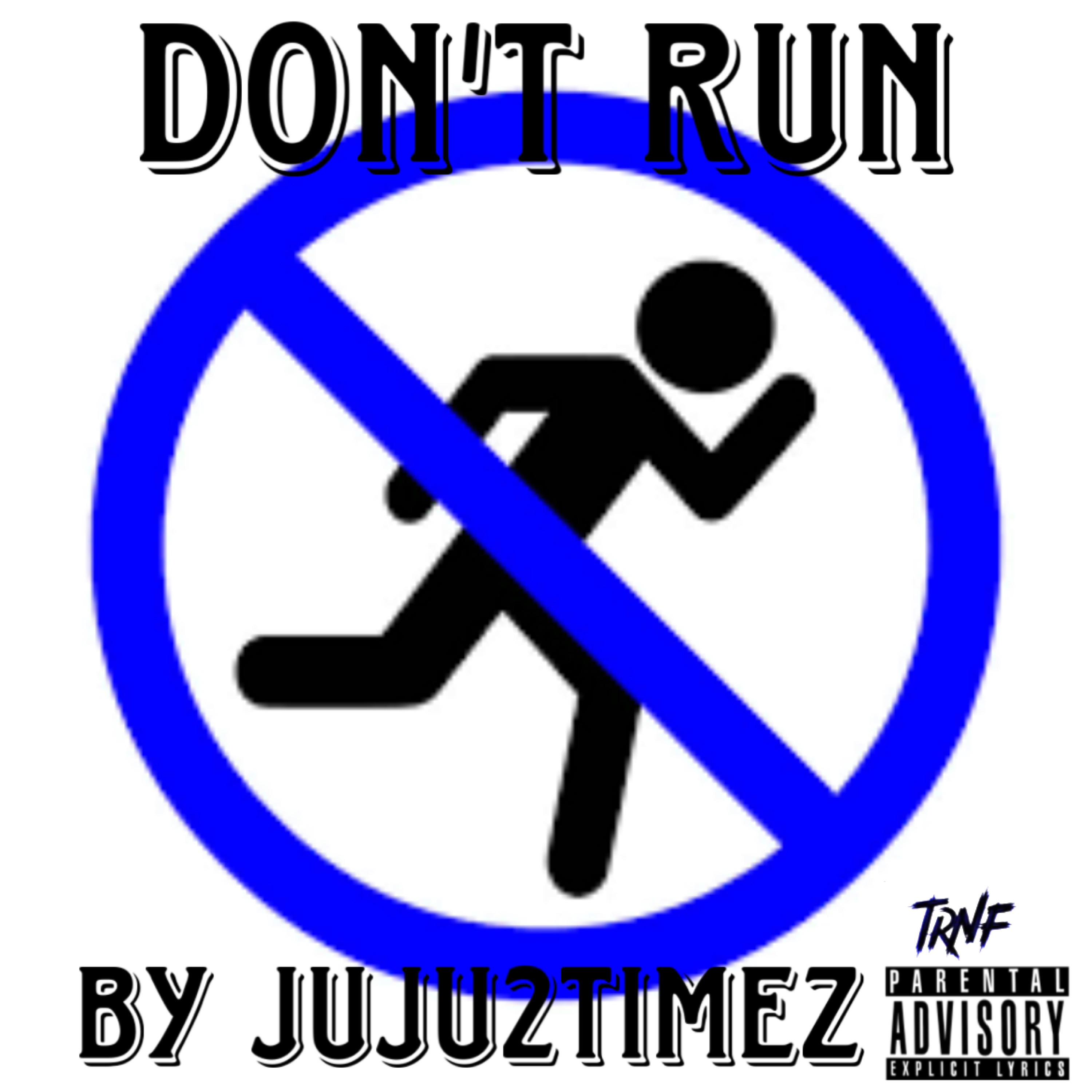 Don't Run artwork