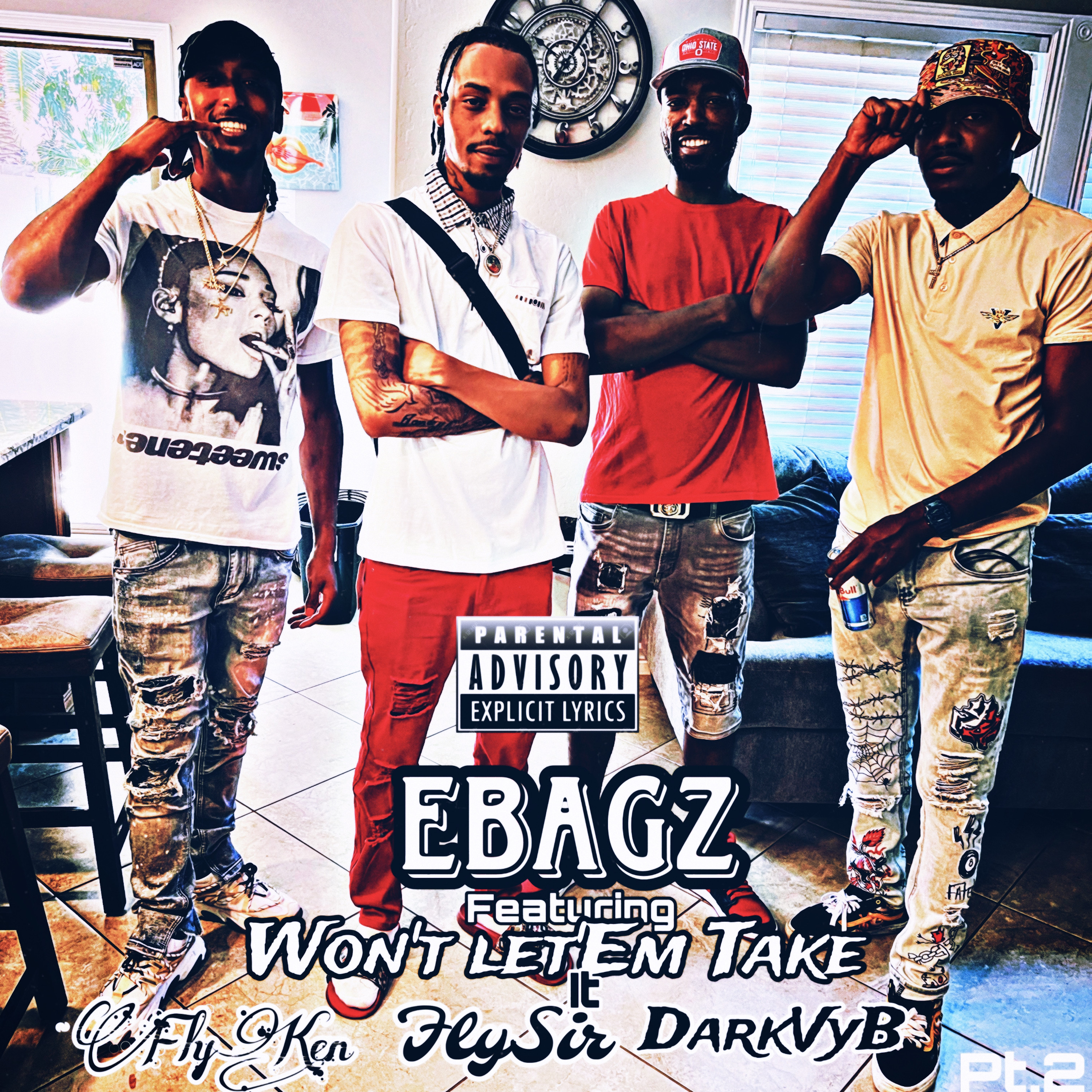 Wont Let'Em Take It Pt.2 by Ebagz cover art
