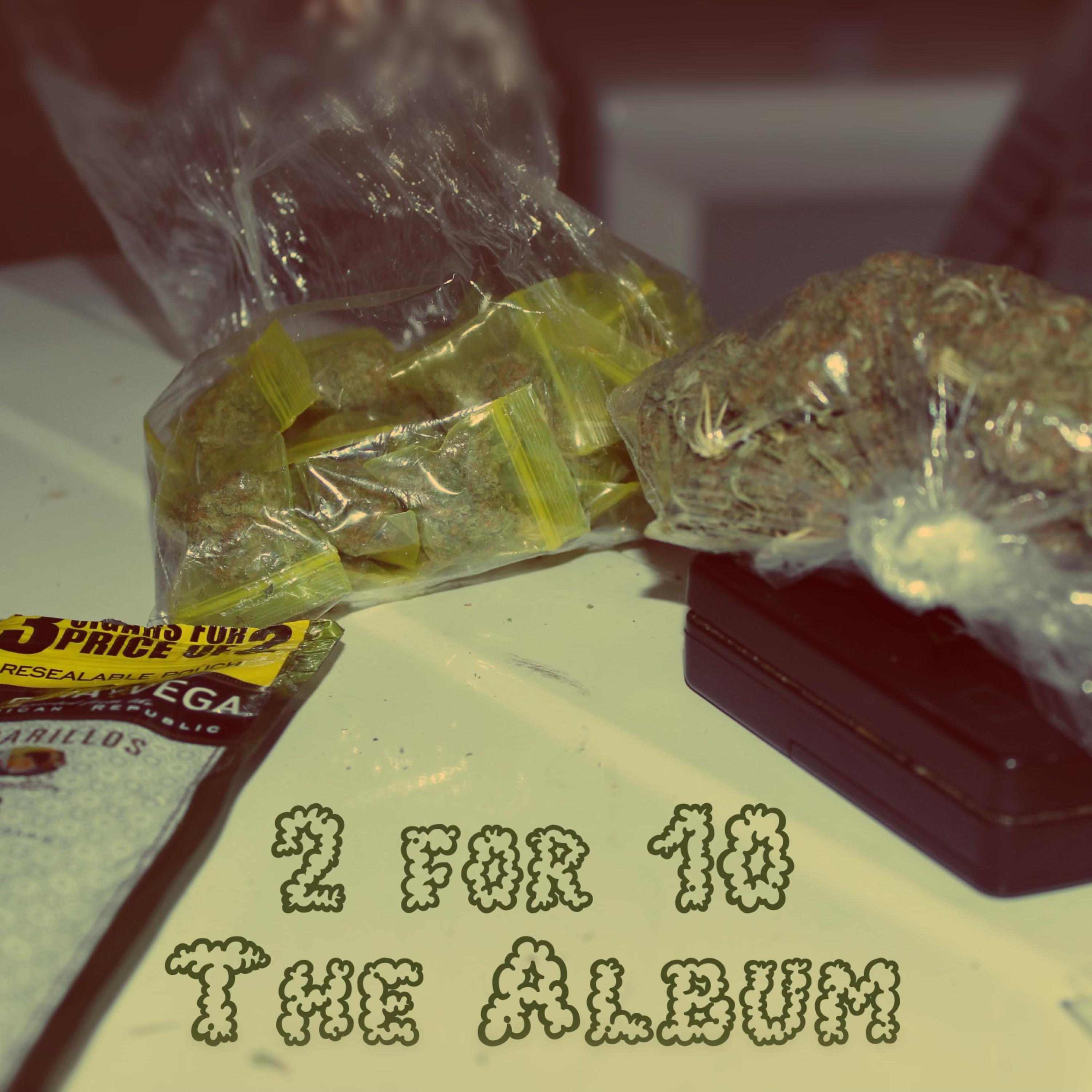 2 For 10 by RoundDaMelodyGawd cover art