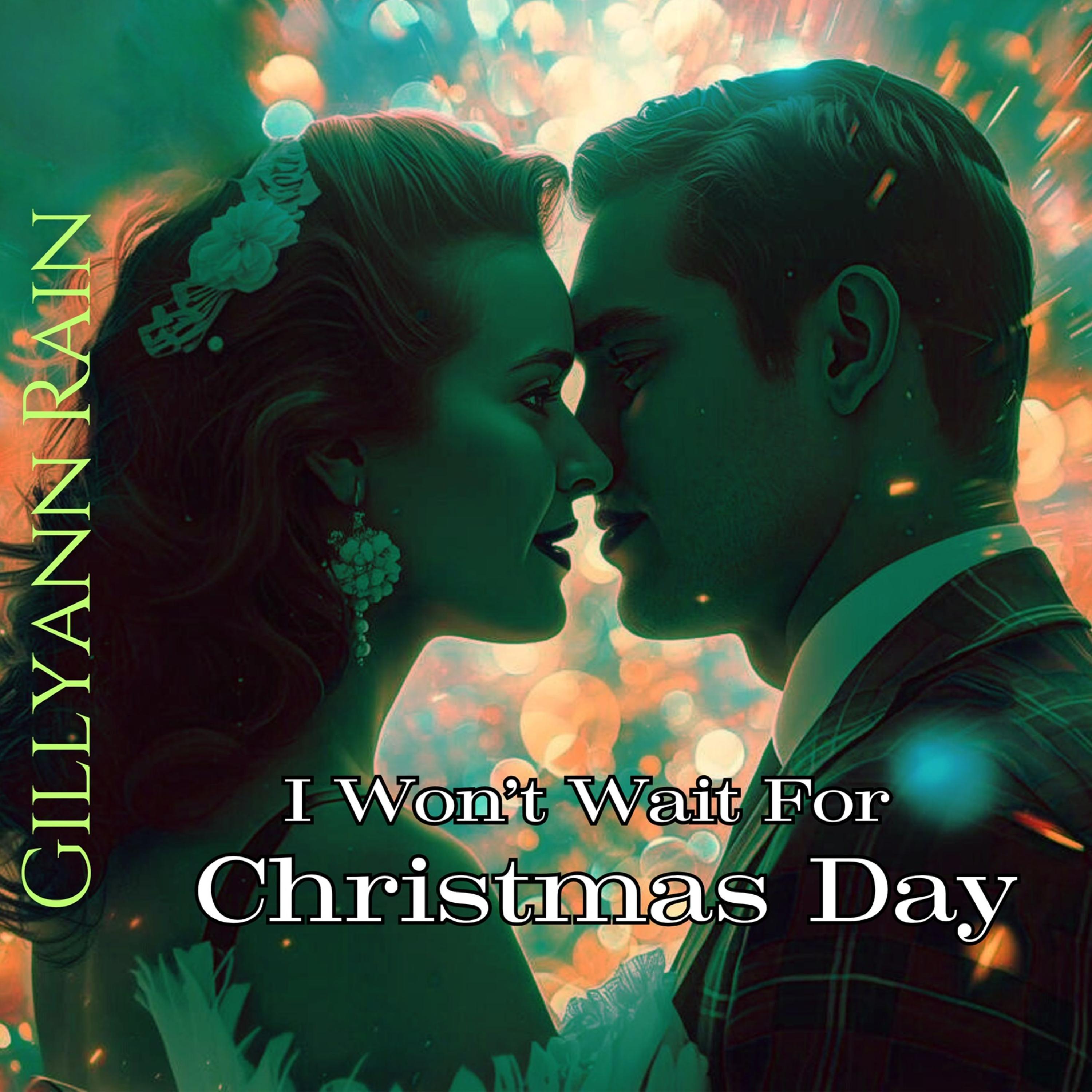 I Won’t Wait For Christmas Day artwork