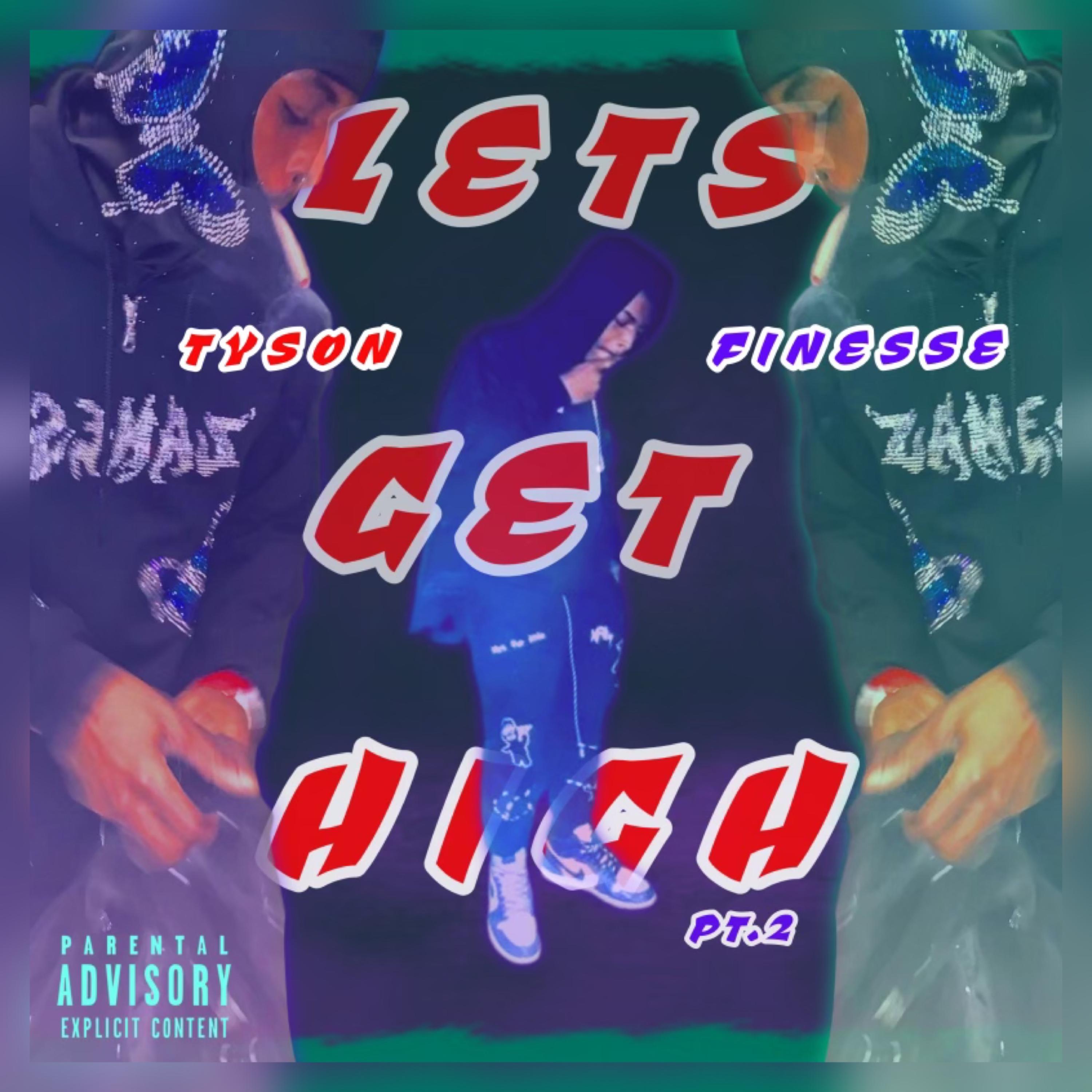 Let Get High Prt 2 artwork