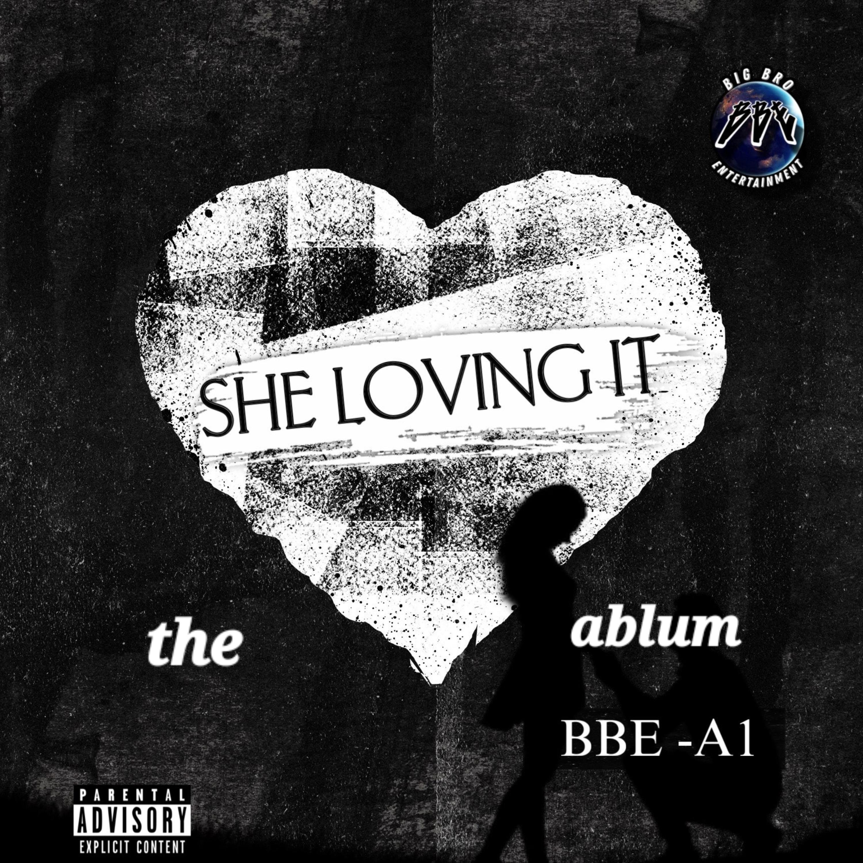 she loving it by BBE A-1 cover art