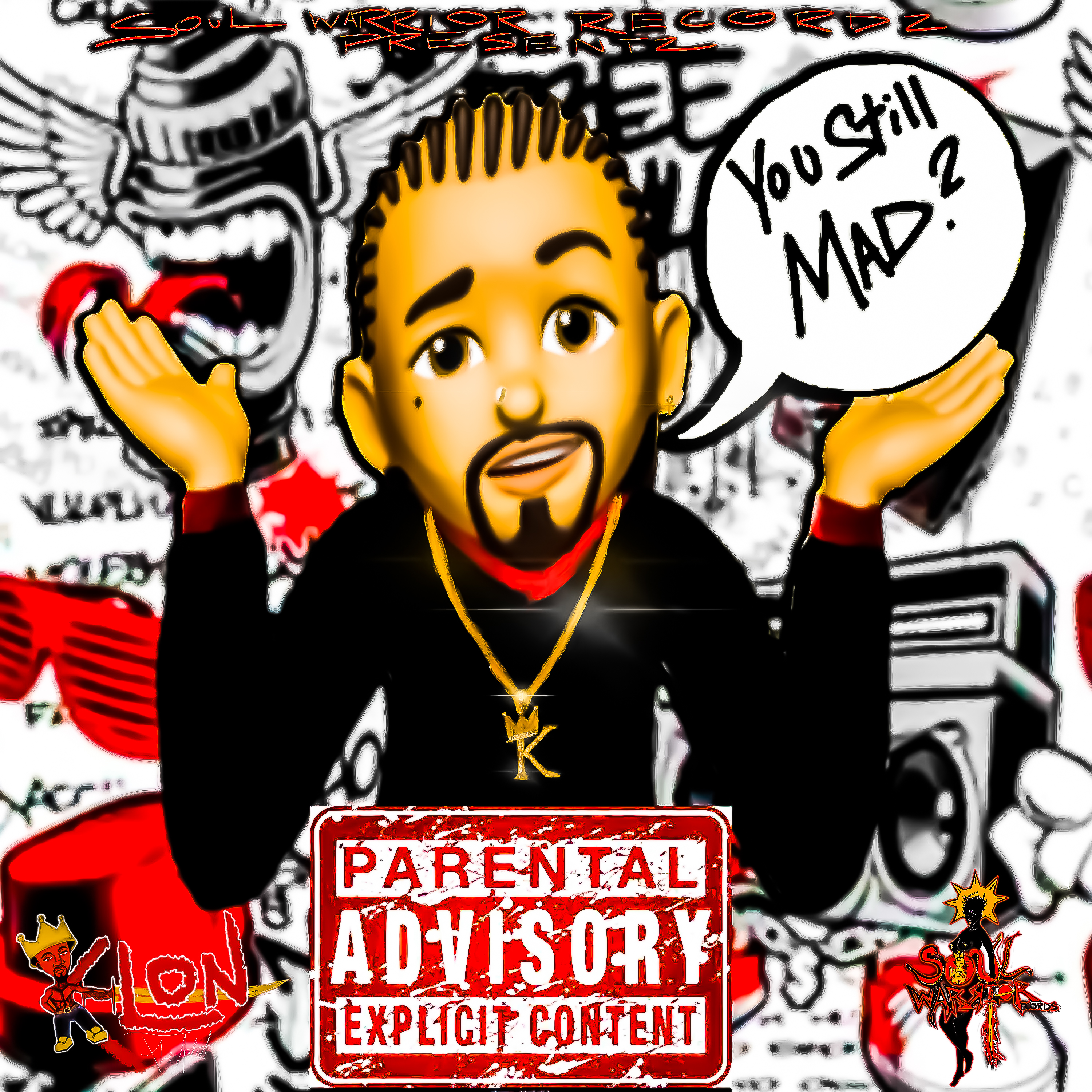 You Still Mad? artwork