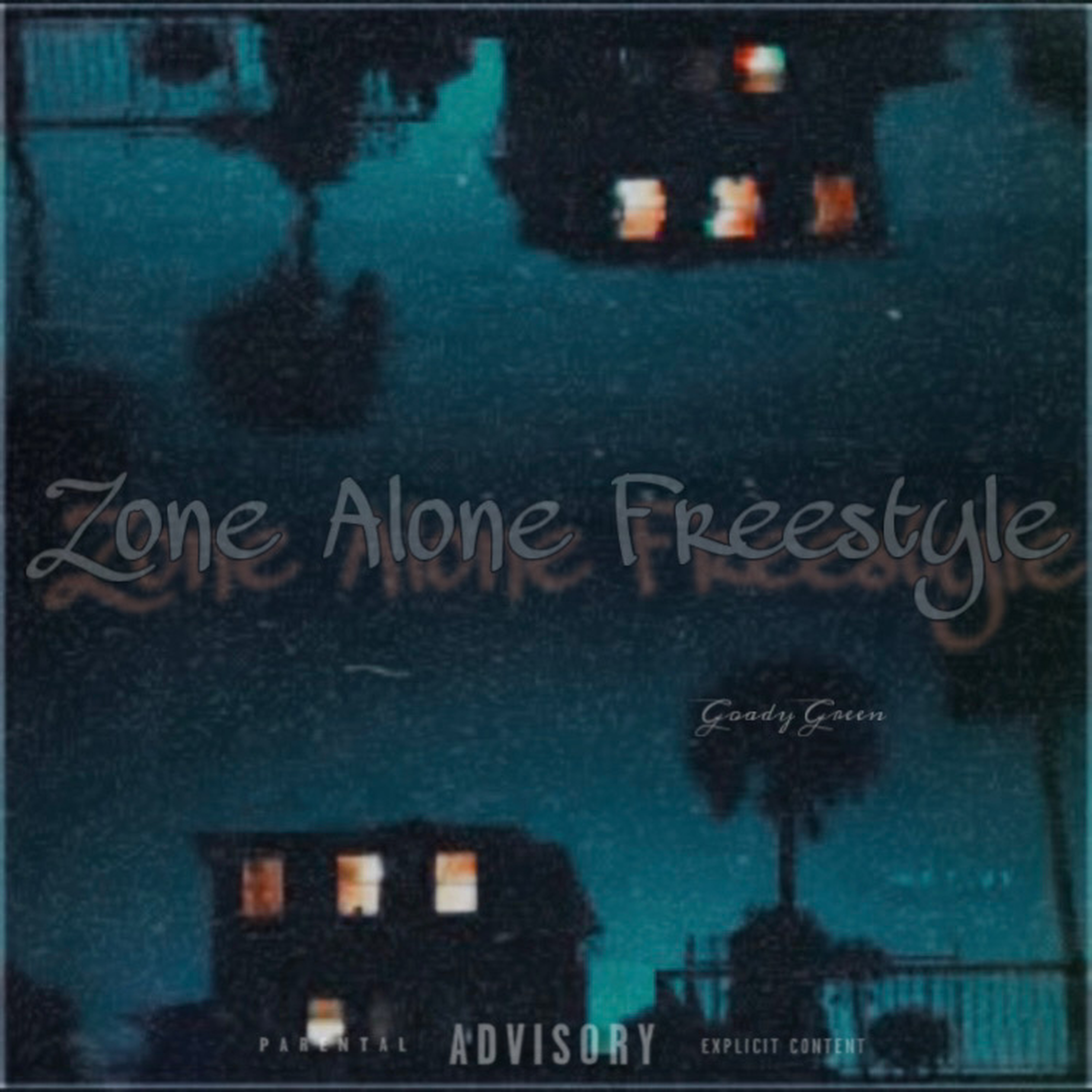 Zone Alone Freestyle by Goady Green cover art