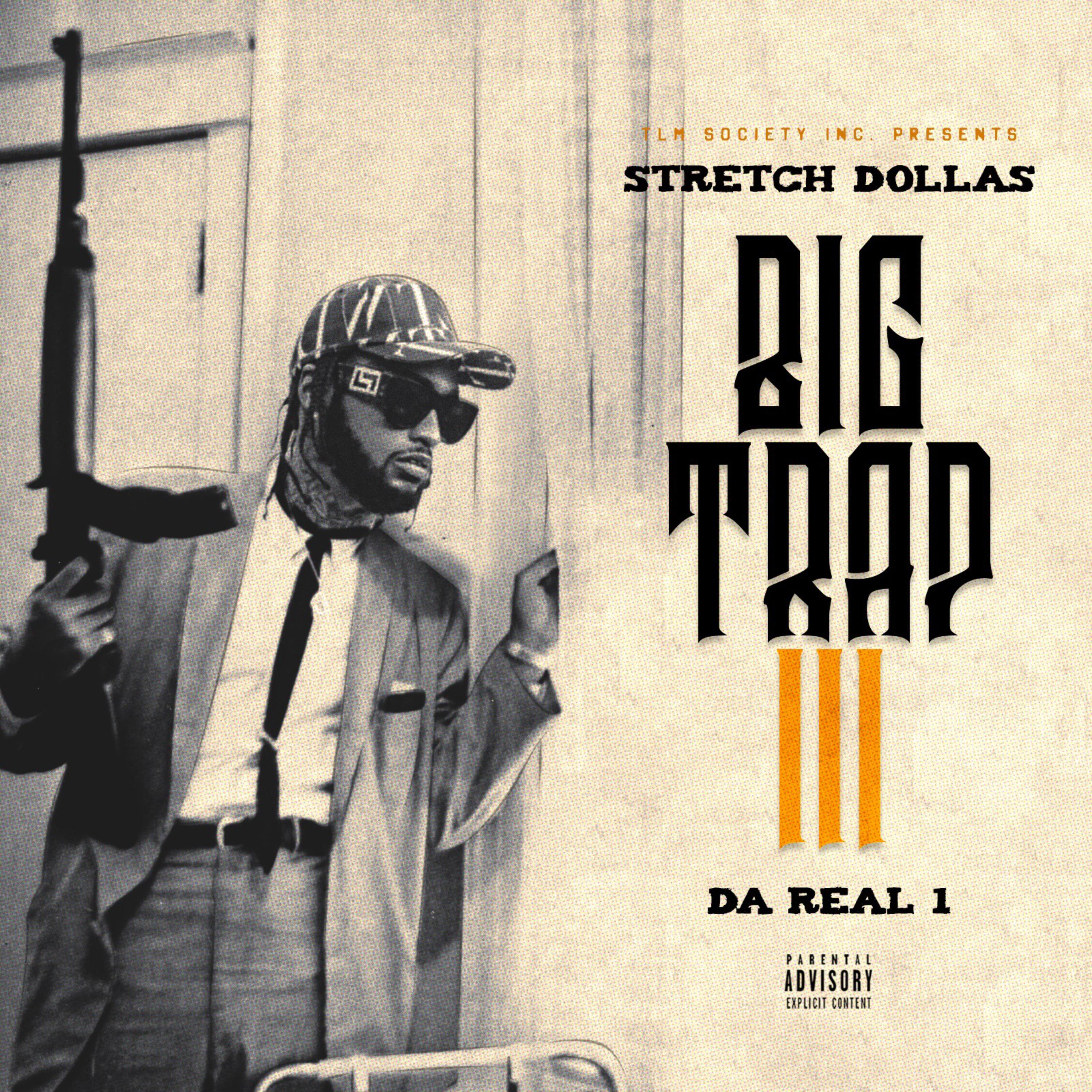 Big Trap 3 #DaReal1 by Stretch Dollas cover art