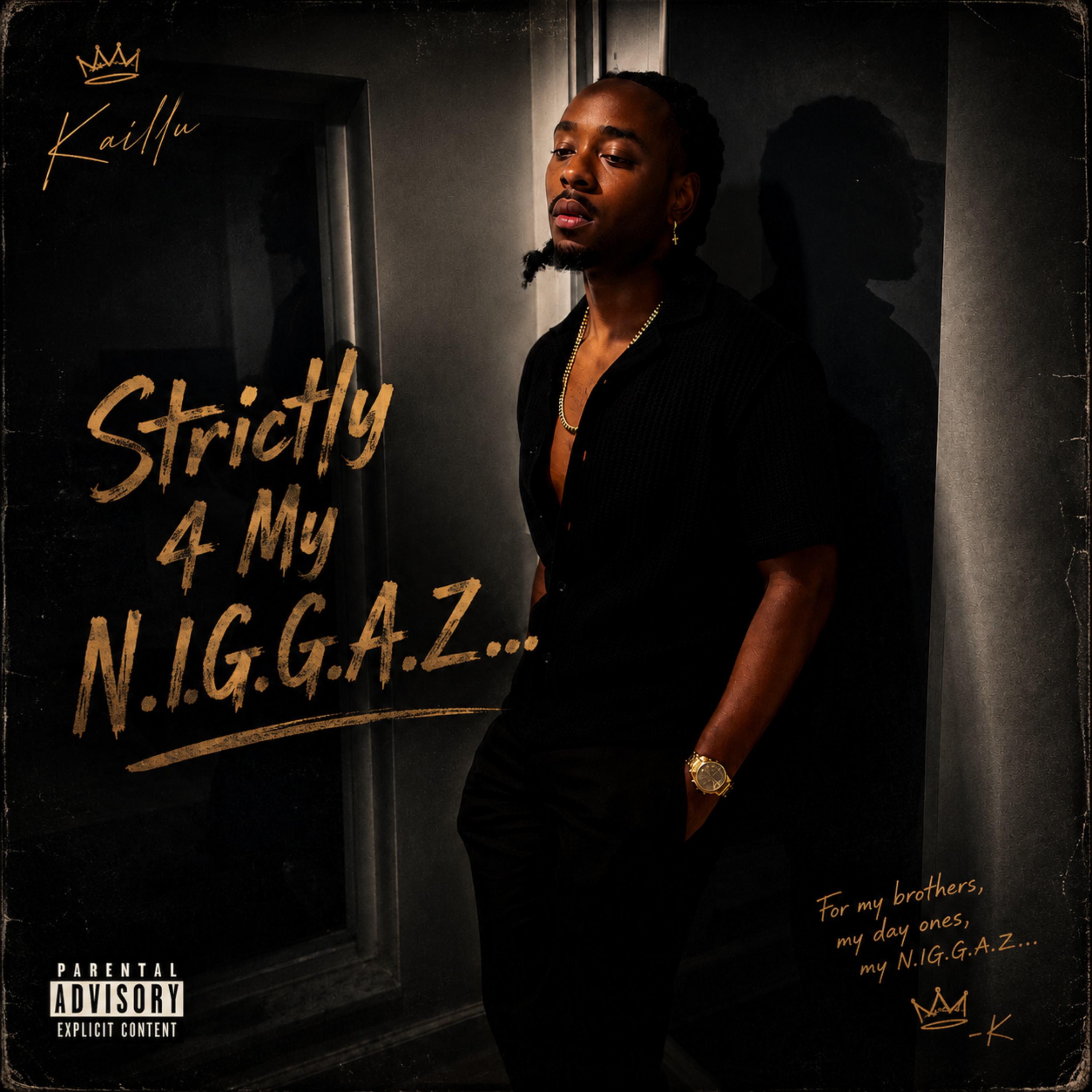 Strictly 4 My N.I.G.G.A.Z… by Kaillu cover art