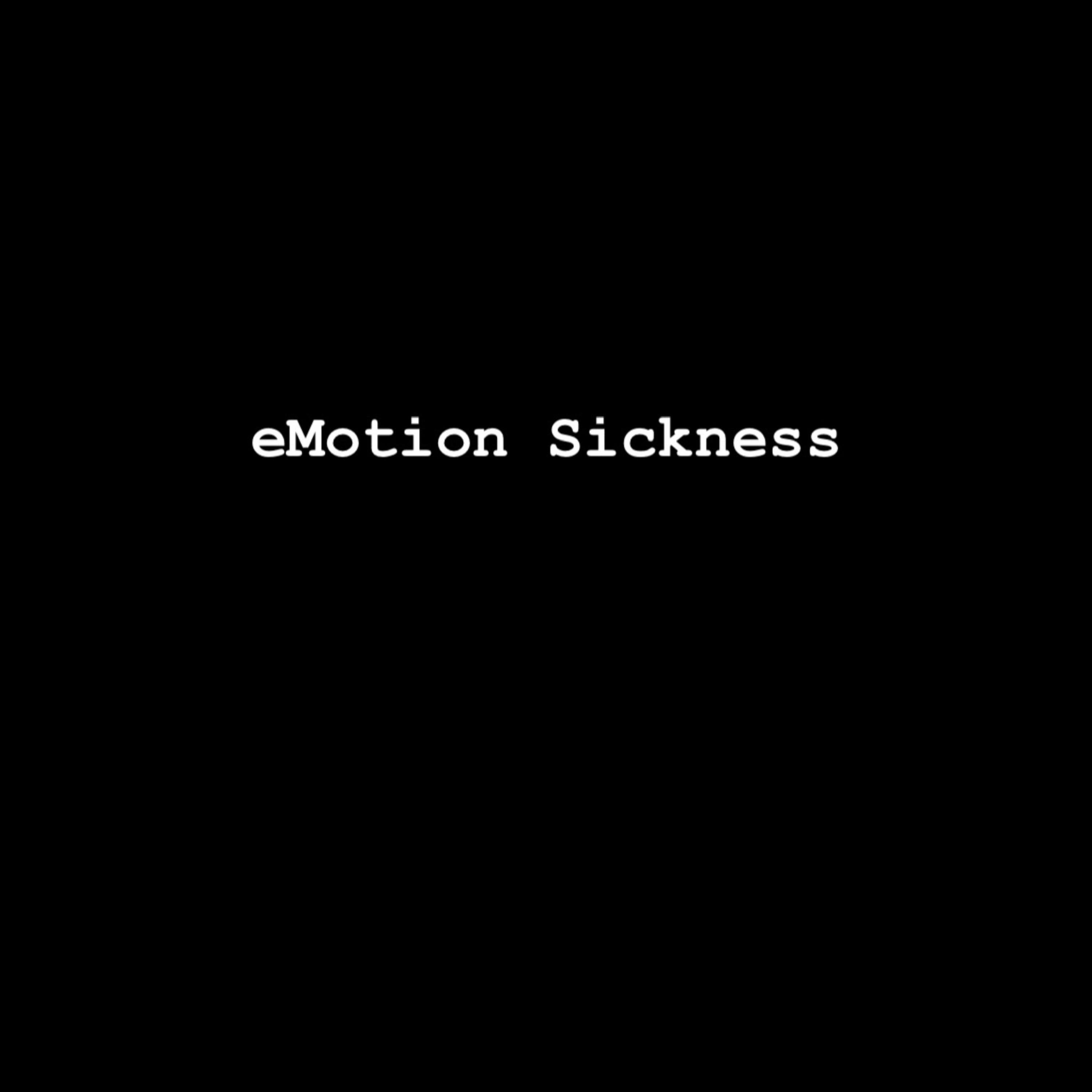 eMotion Sickness artwork