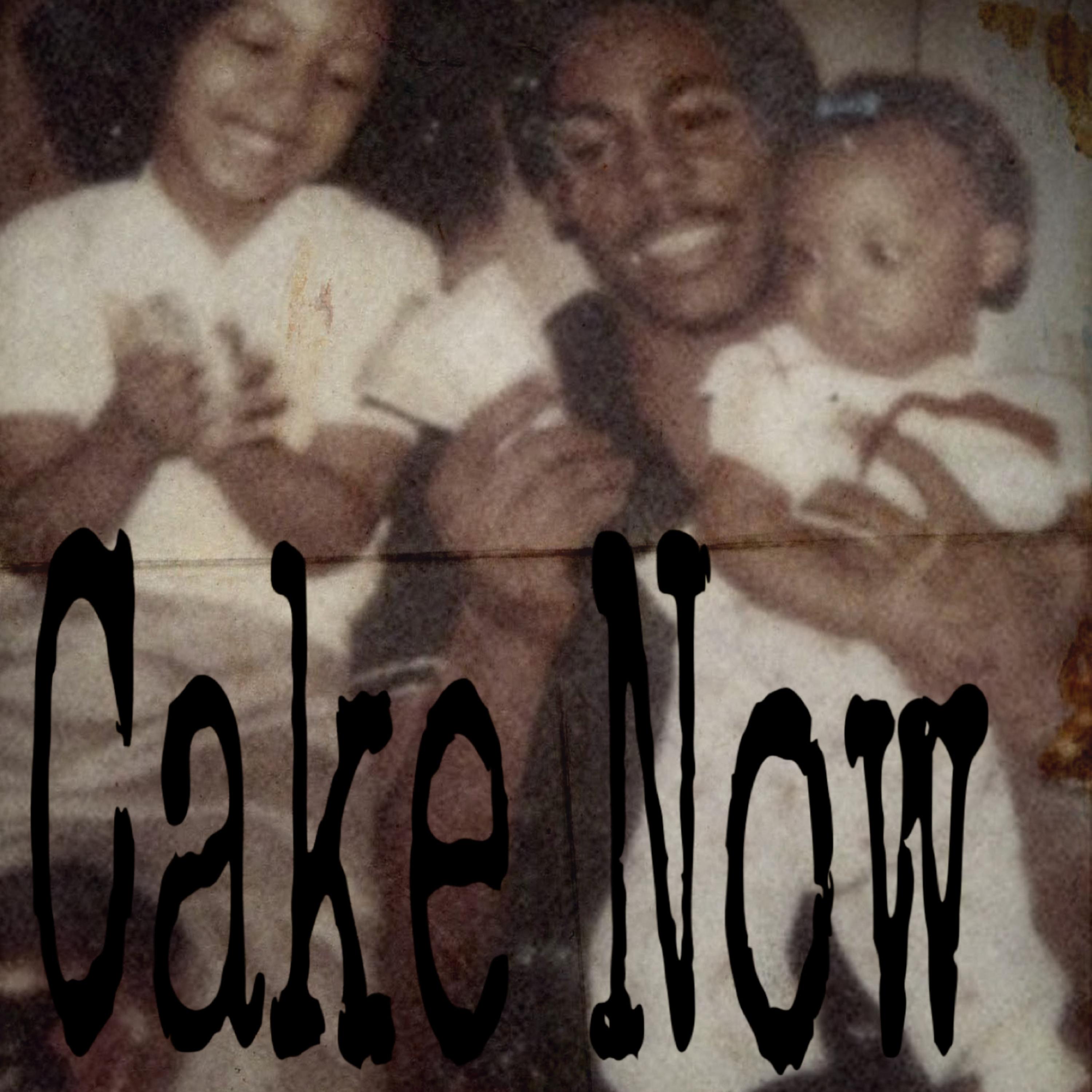 Cake Now artwork