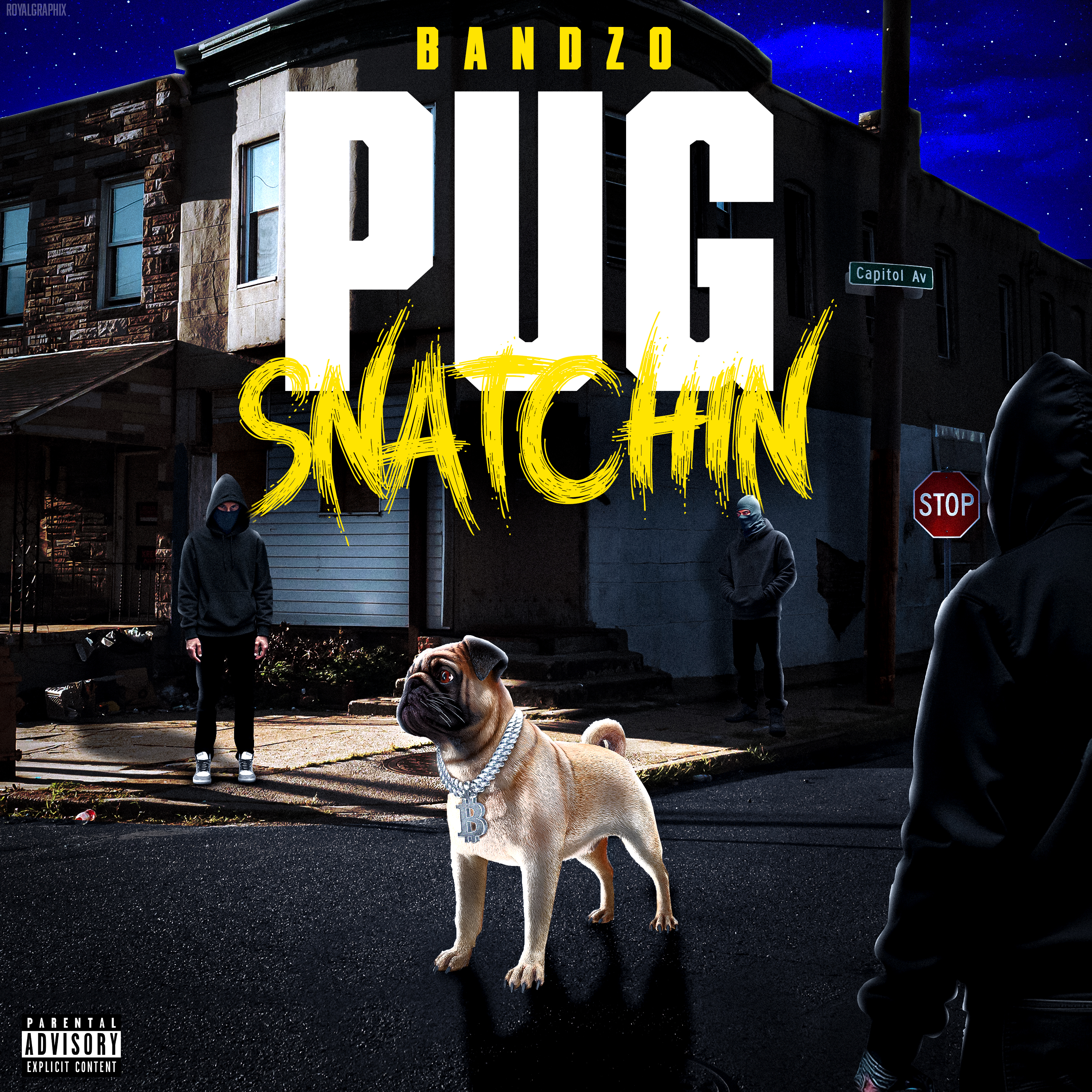 Pug Snatchin by Bandzo cover art