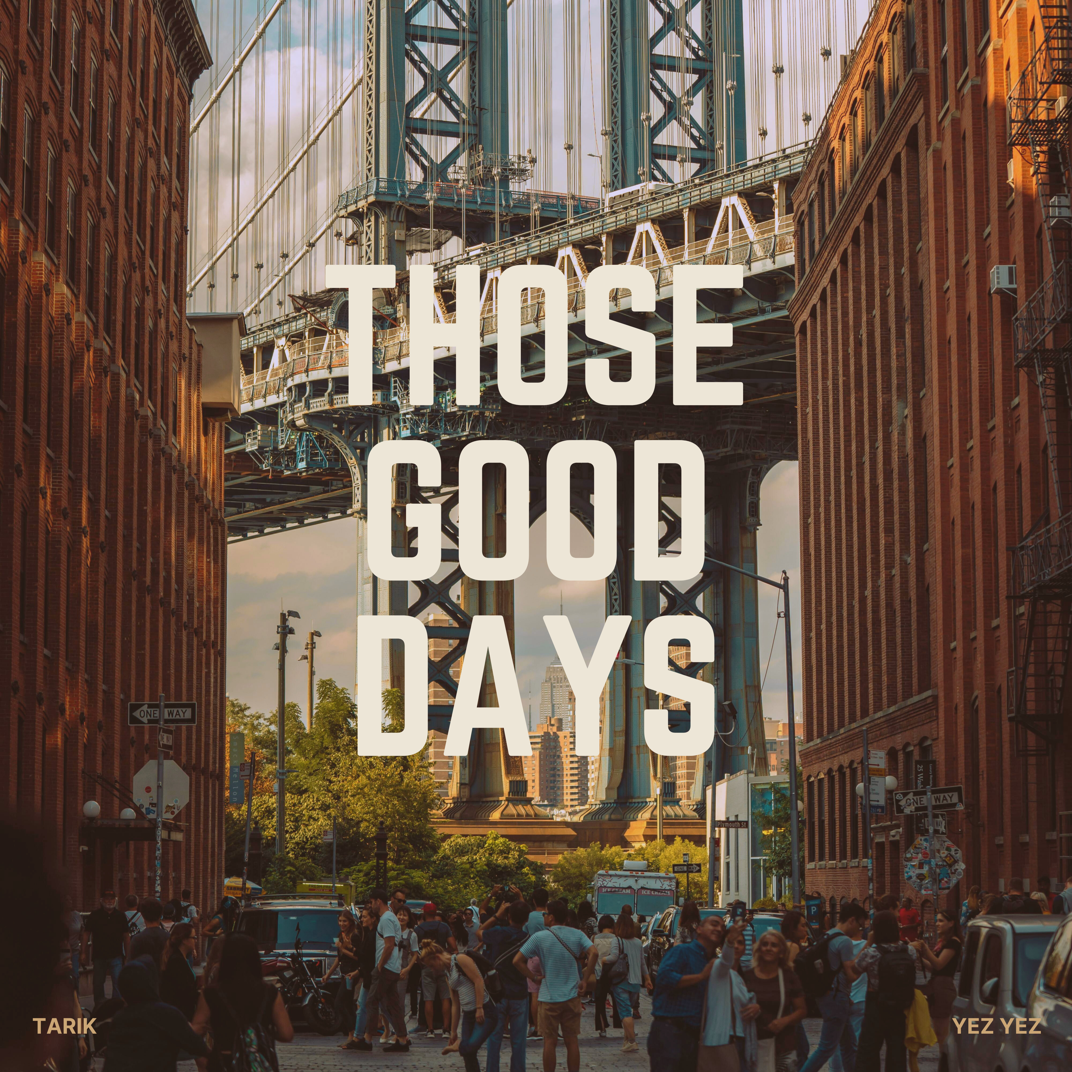 Those Good Days artwork