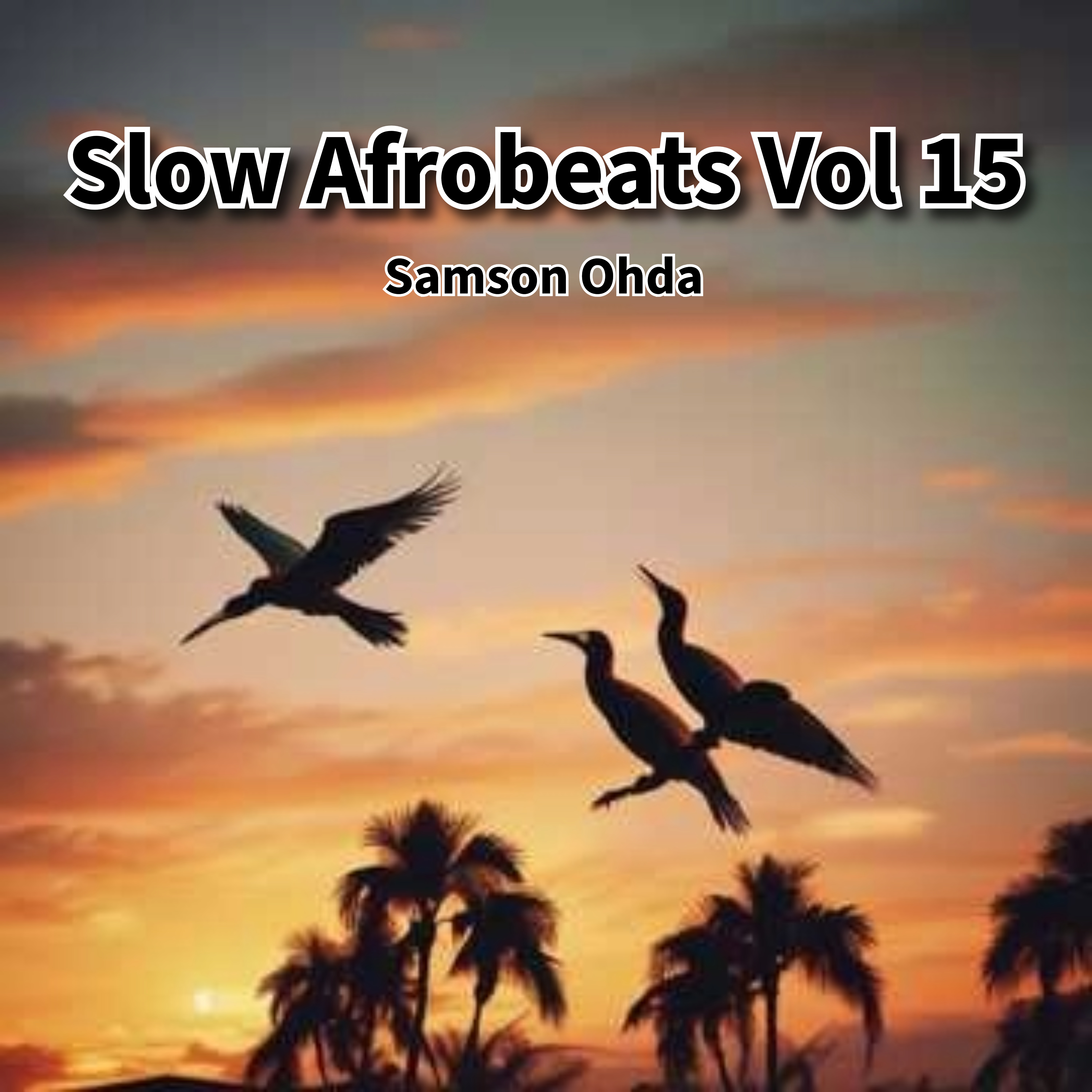 Slow Afrobeats Vol 15 Album artwork
