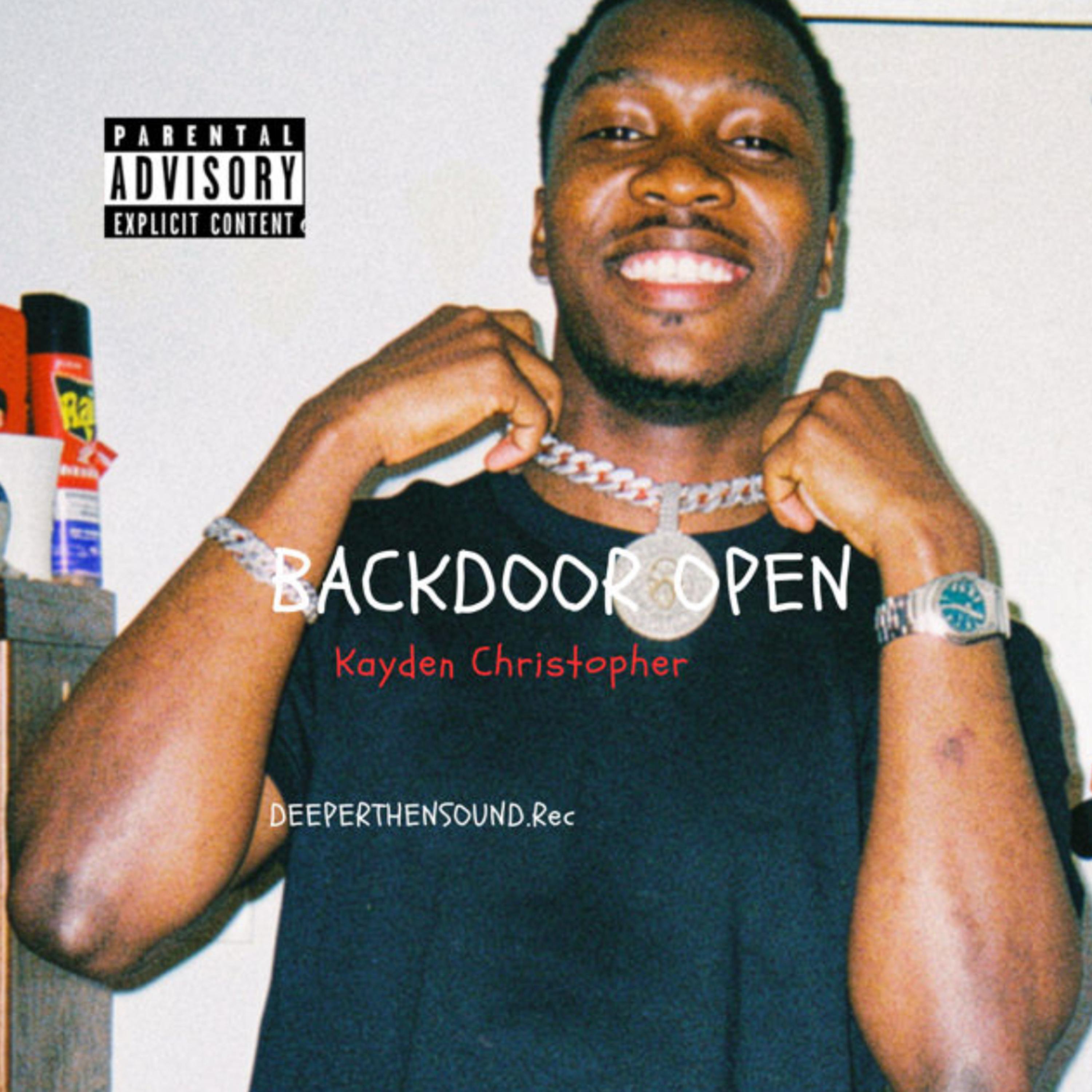 BACKDOOR OPEN by Kayden  christopher Deeper Then Sounds cover art