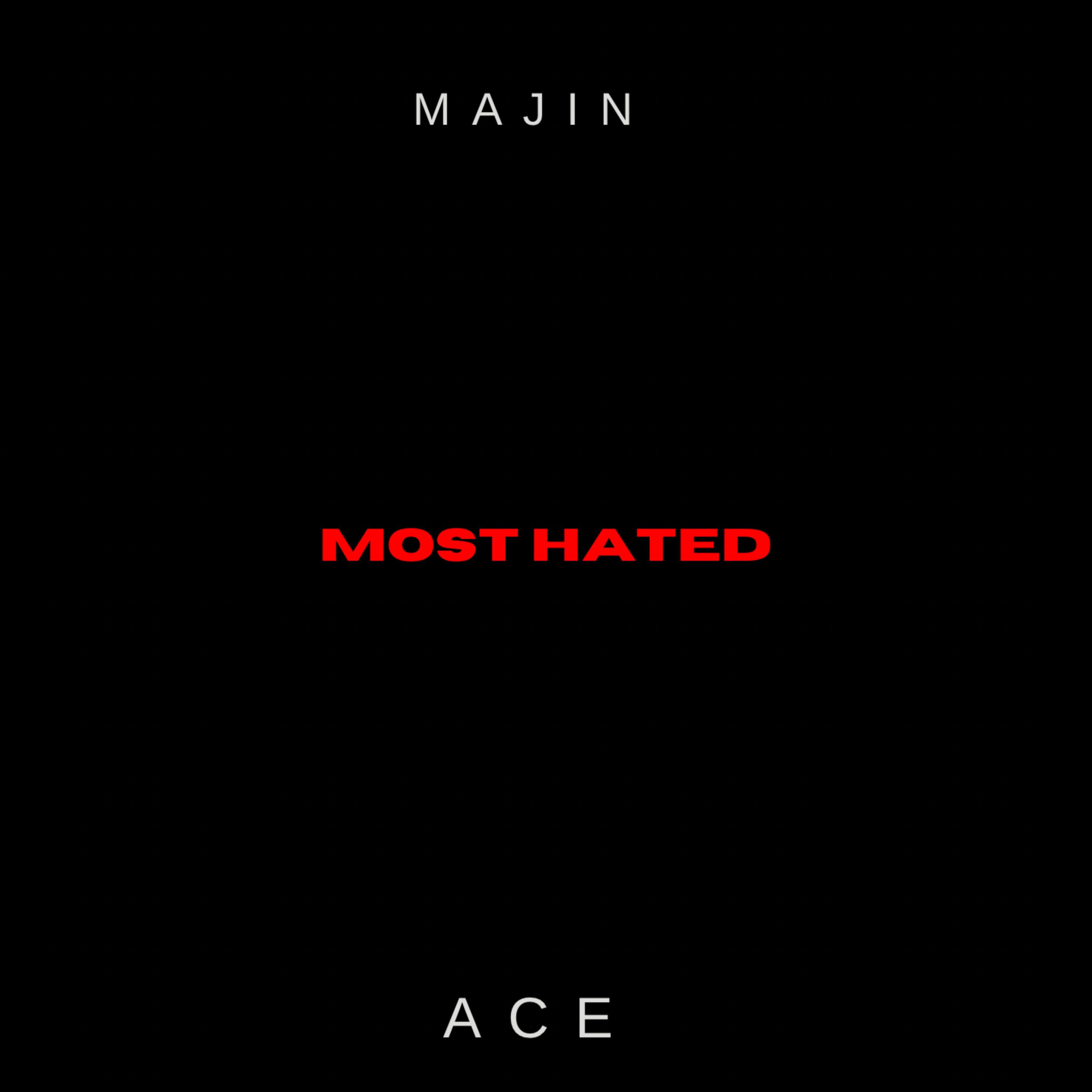 MOST HATED by Majin Ace cover art