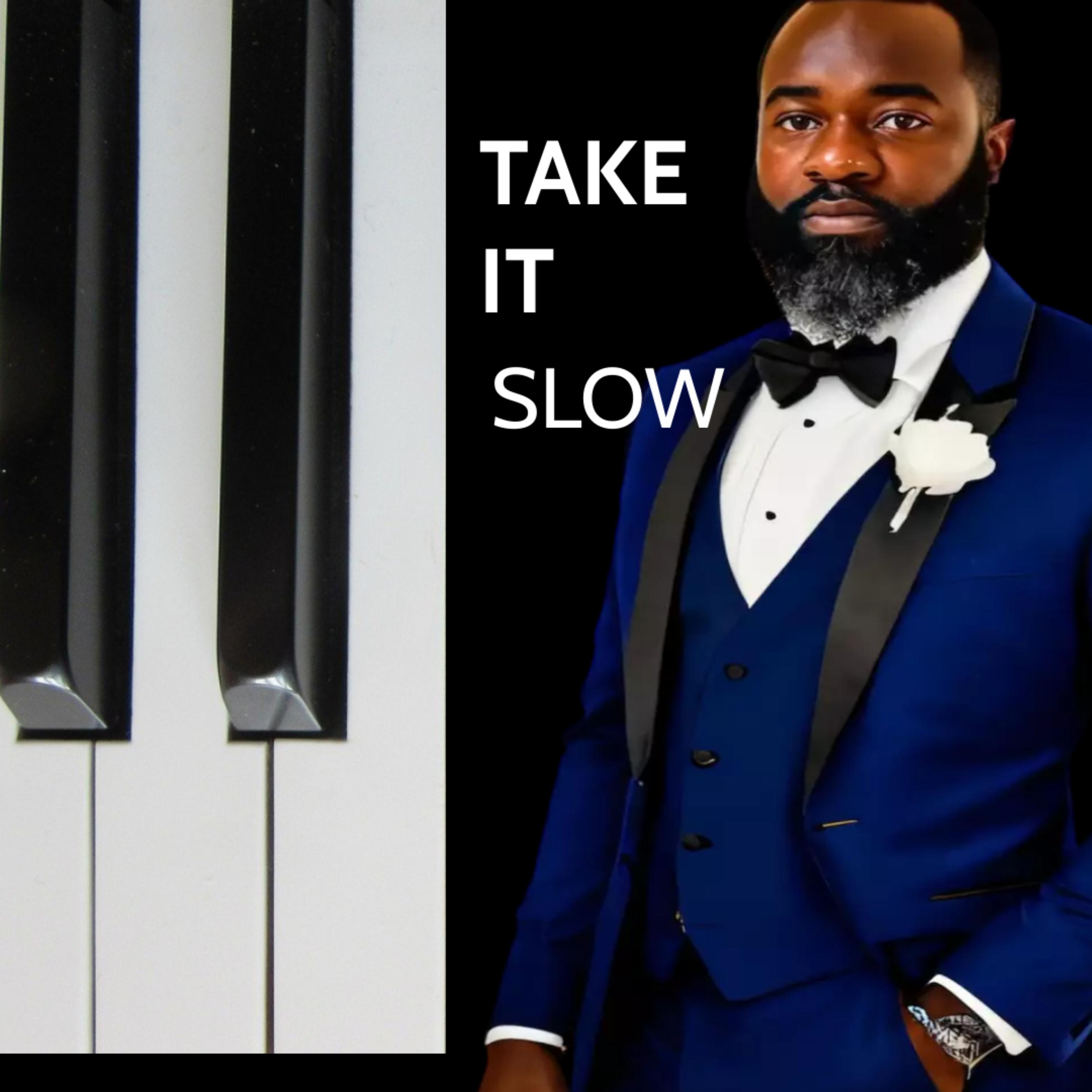 TAKE IT SLOW artwork