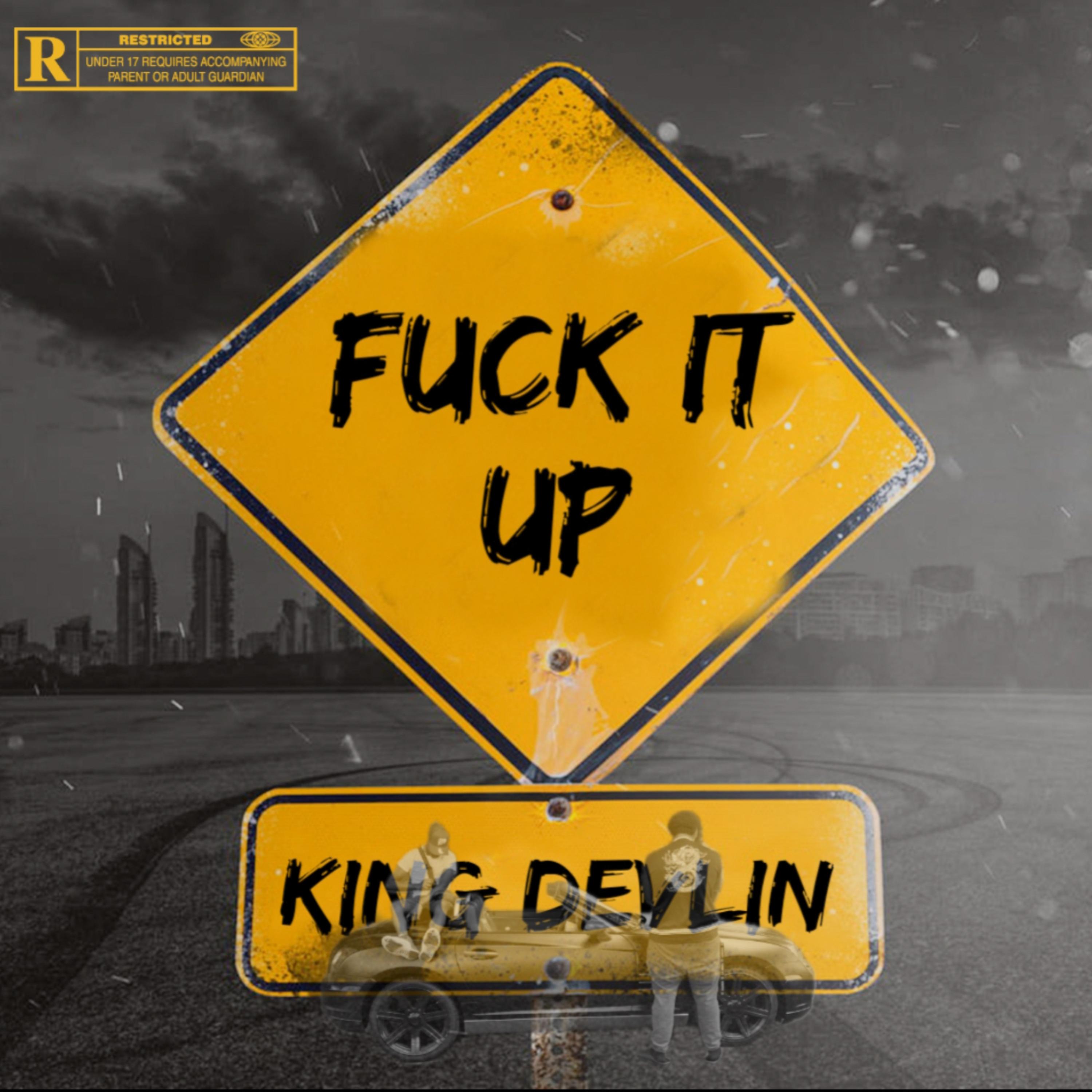 Fuck It Up artwork