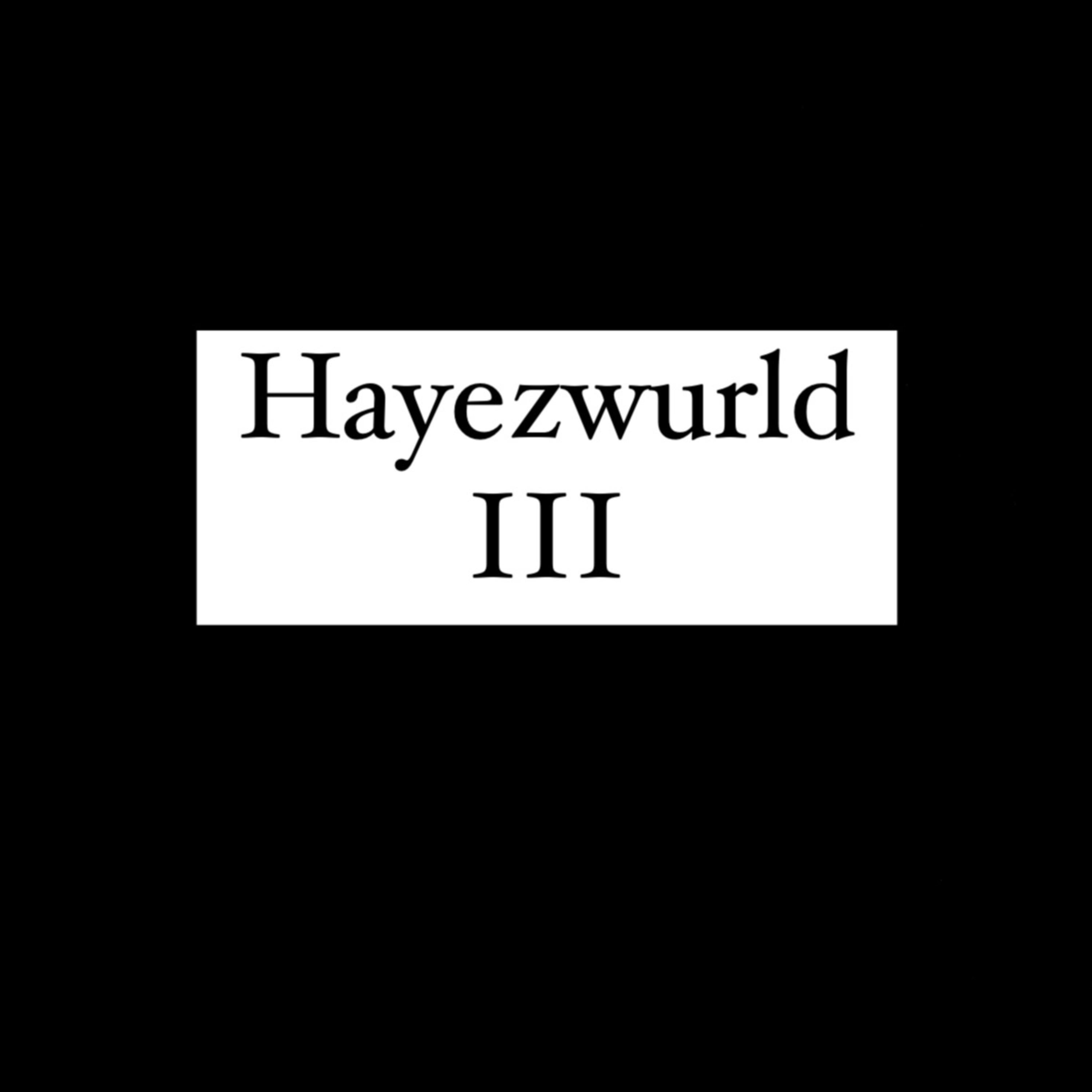 Hayezwurld III artwork