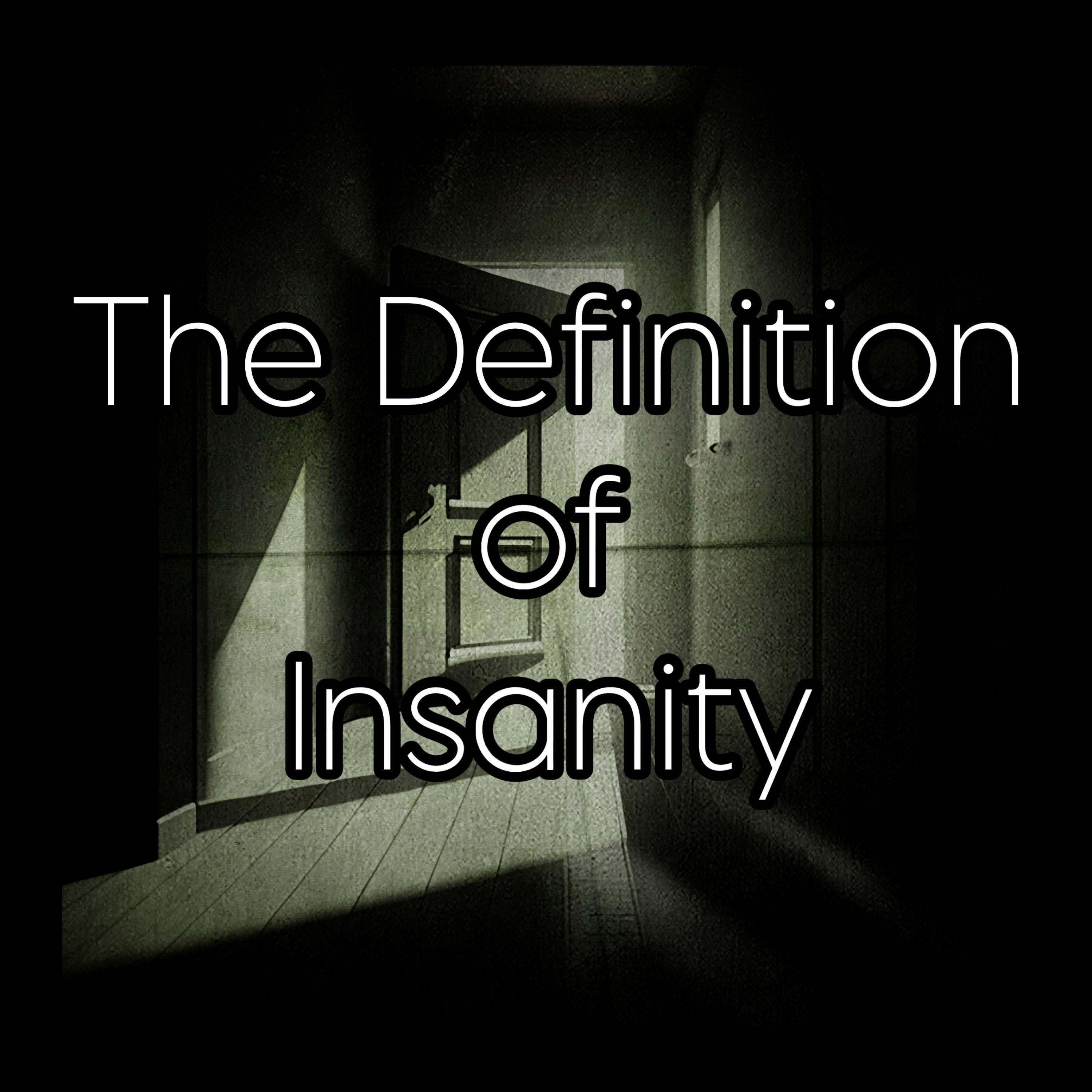 The Definition Of Insanity artwork