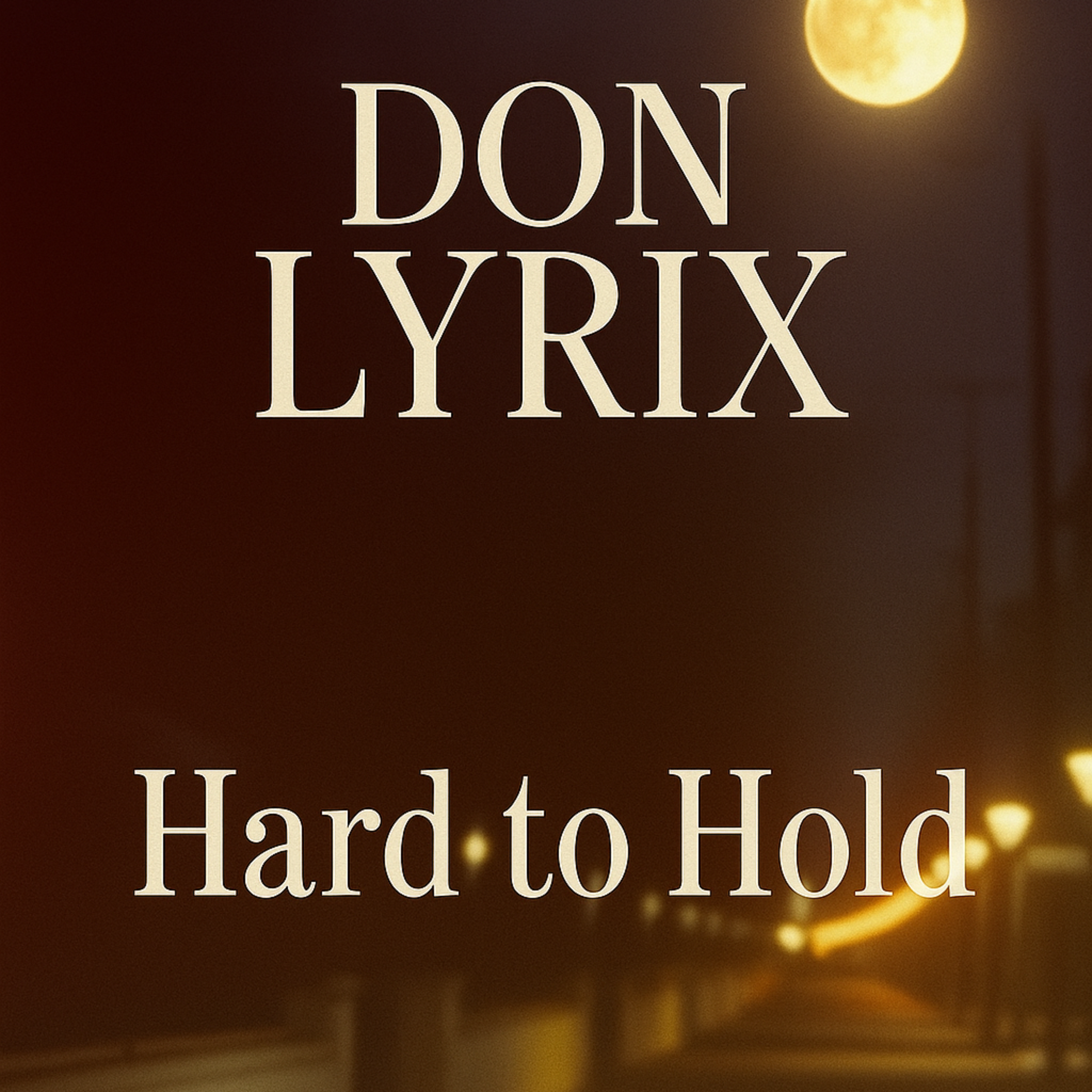 Hard to Hold artwork