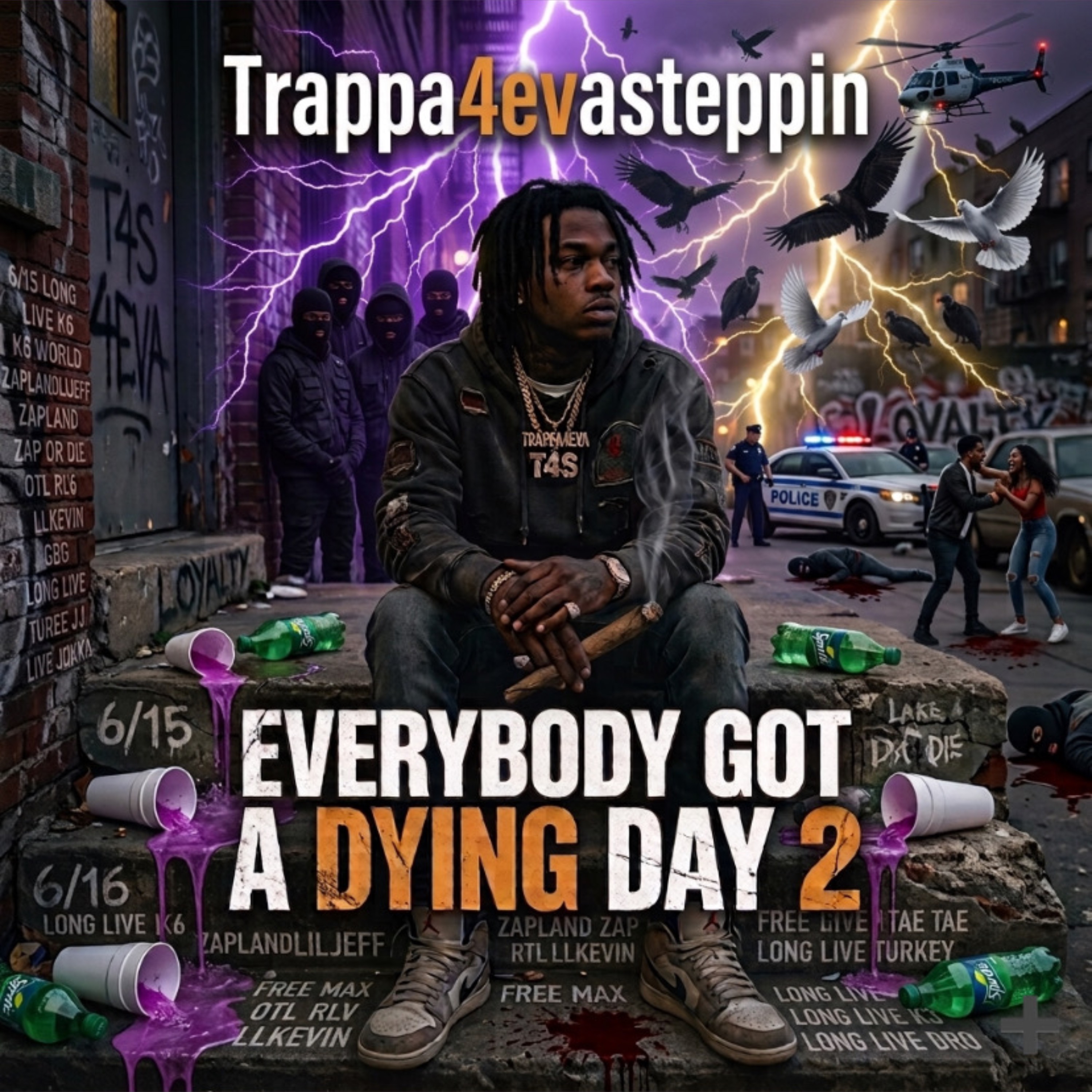 Everybody Got A Dying Day 2(The Book Of ZapLand Edition) by Trappa4evasteppin cover art